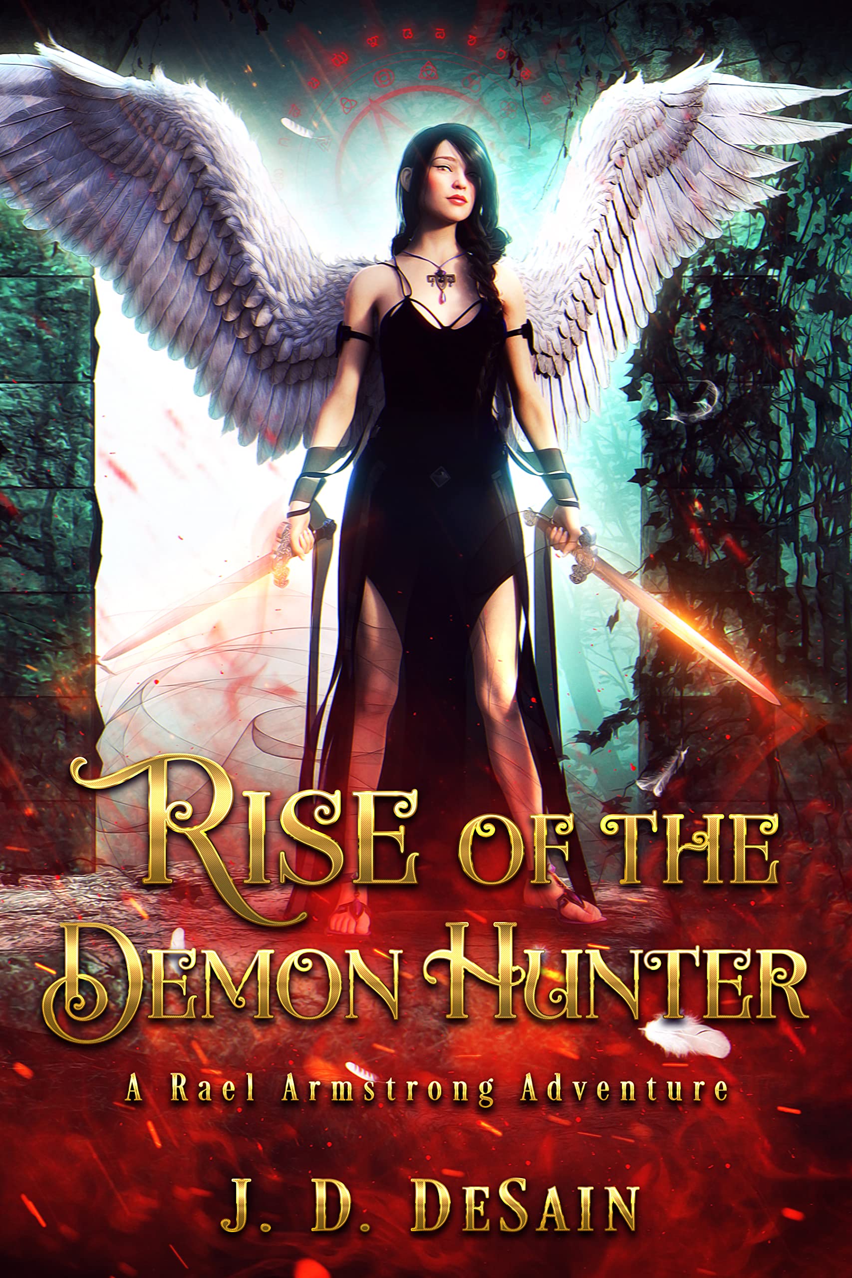 Rise of the Demon Hunter: A Rael Armstrong Adventure