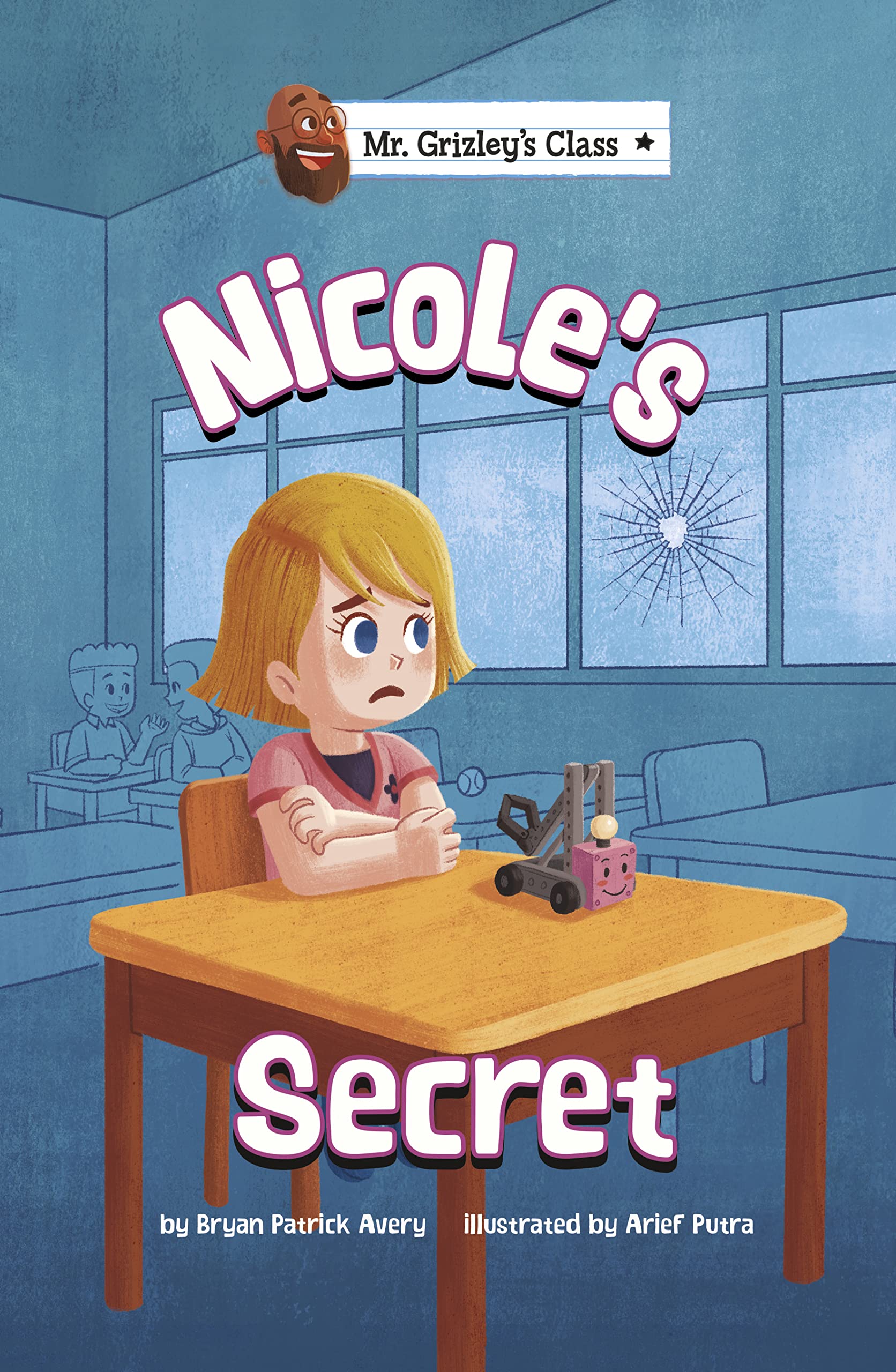 Nicole's Secret (Mr. Grizley's Class) by Arief Putra | Goodreads