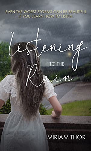 Listening to the Rain