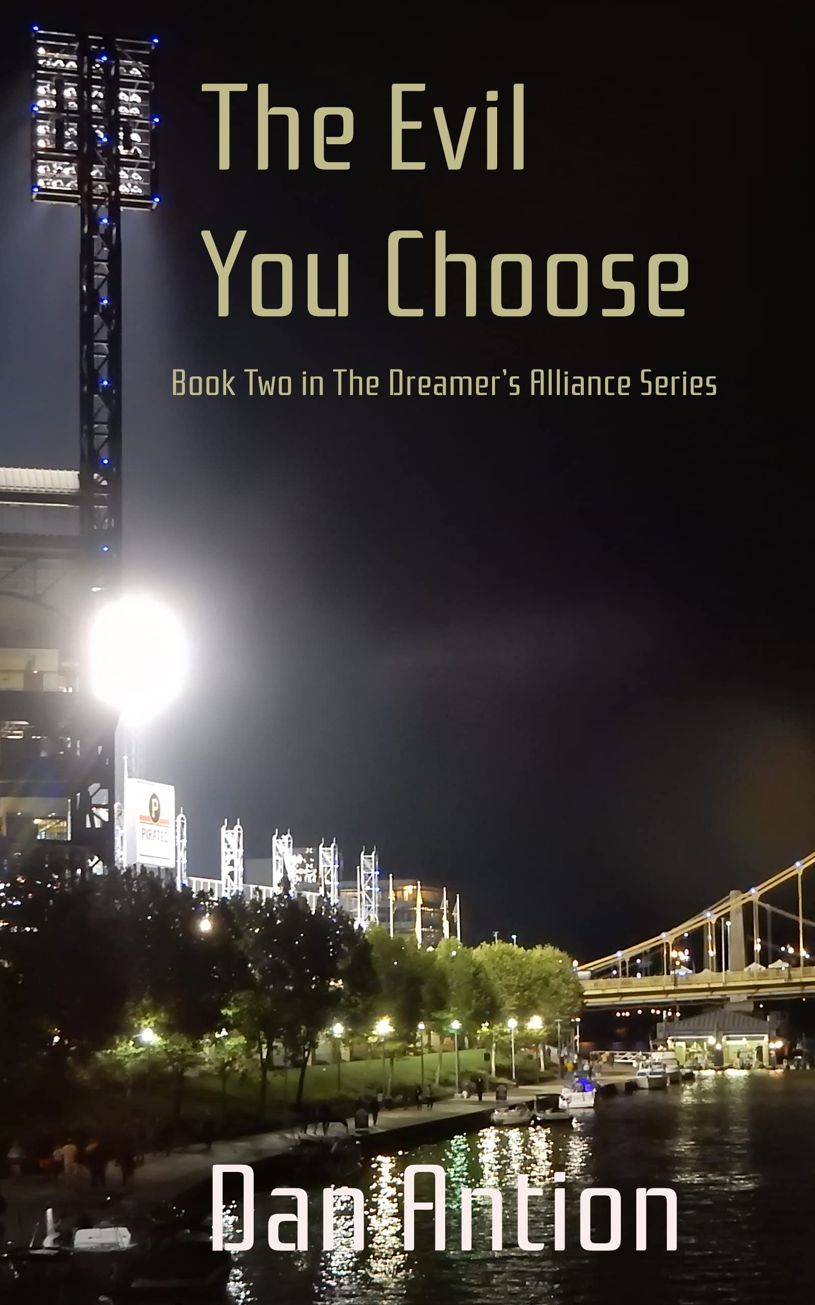 The Evil You Choose