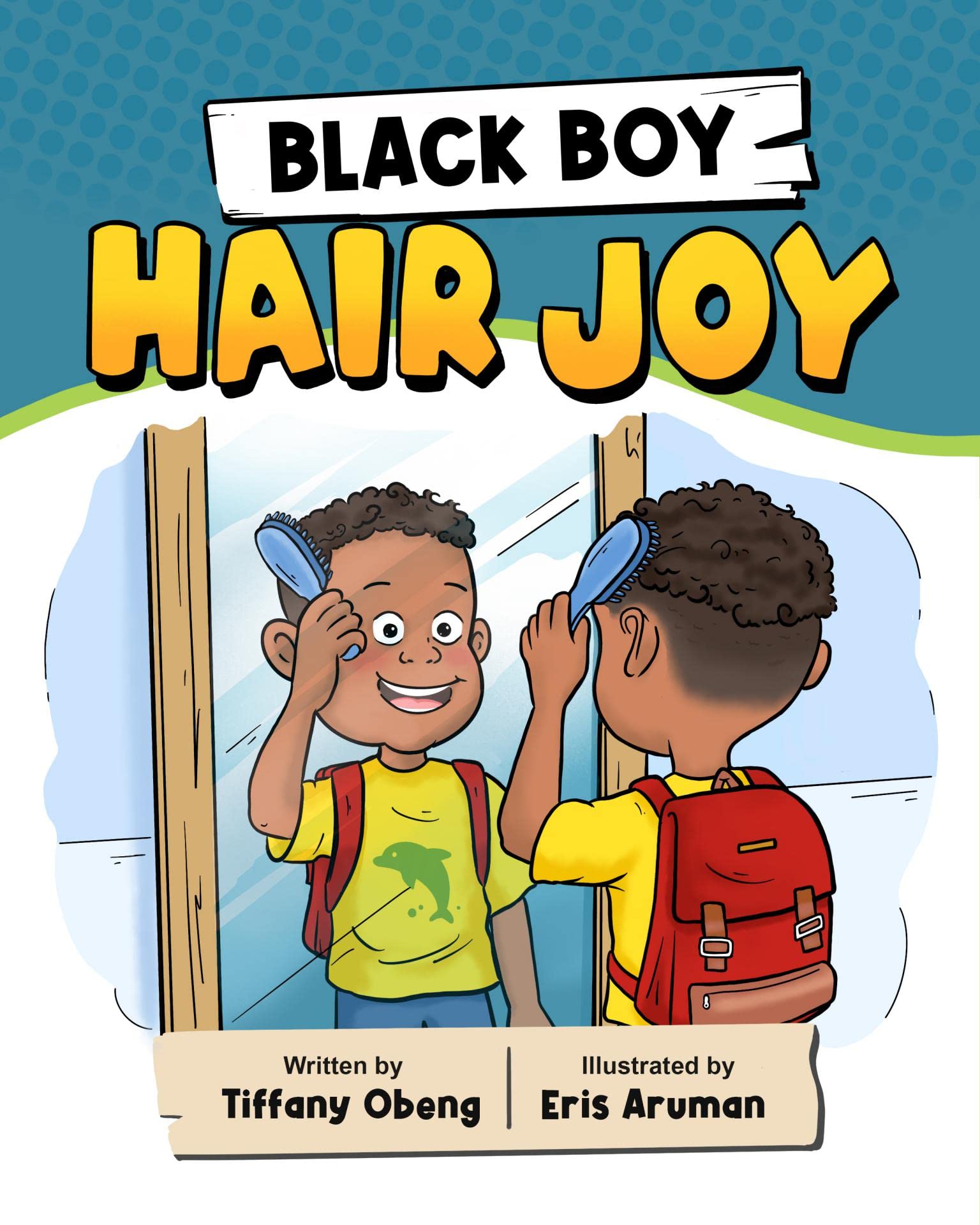 Black Boy Hair Joy A Rhyming Book That Teaches Black Boys Self Love By  black-boy-hair-joy-a-rhyming-book-that-teaches-black-boys-self-love-by