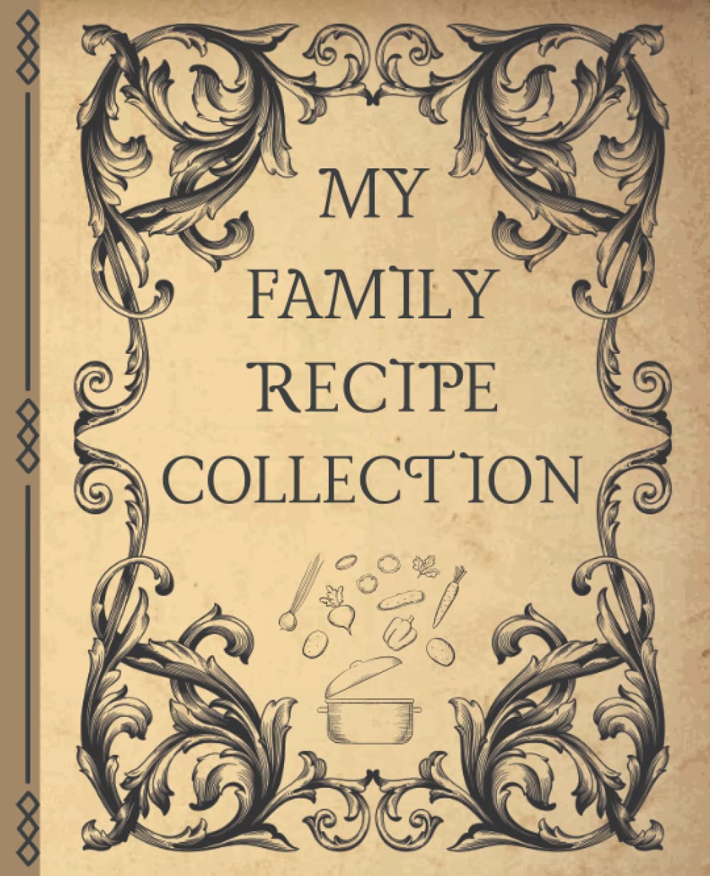 My Family Recipe Collection Family Recipes Cookbook Journal Family