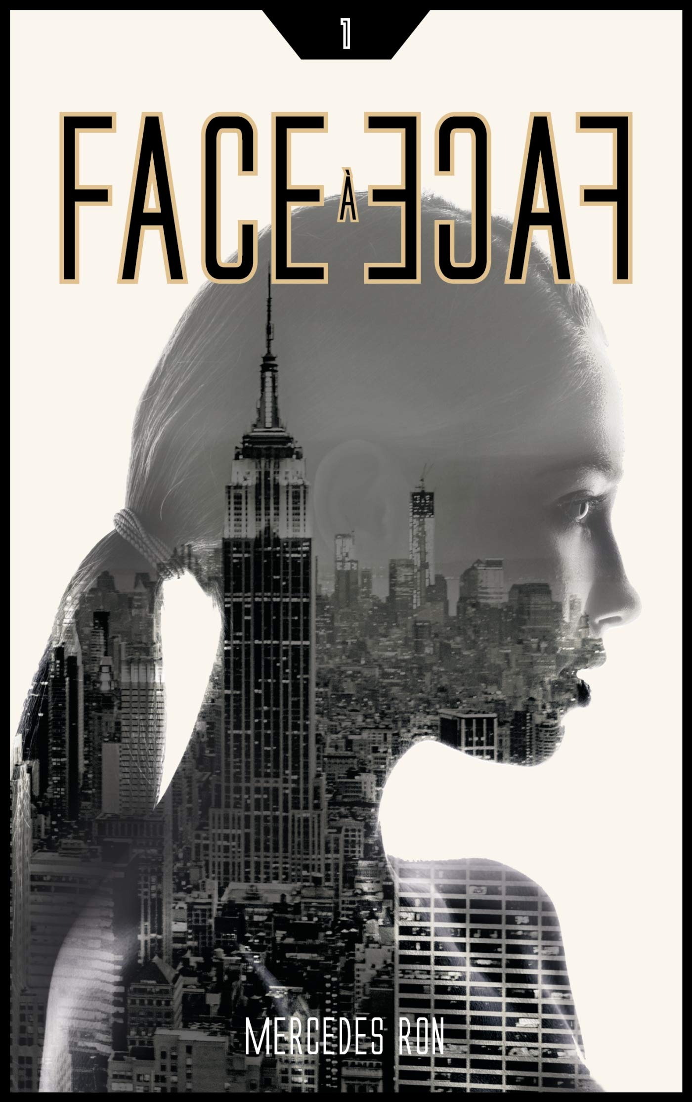 Face à face - Tome 1 - Par l'autrice de À contre-sens book cover