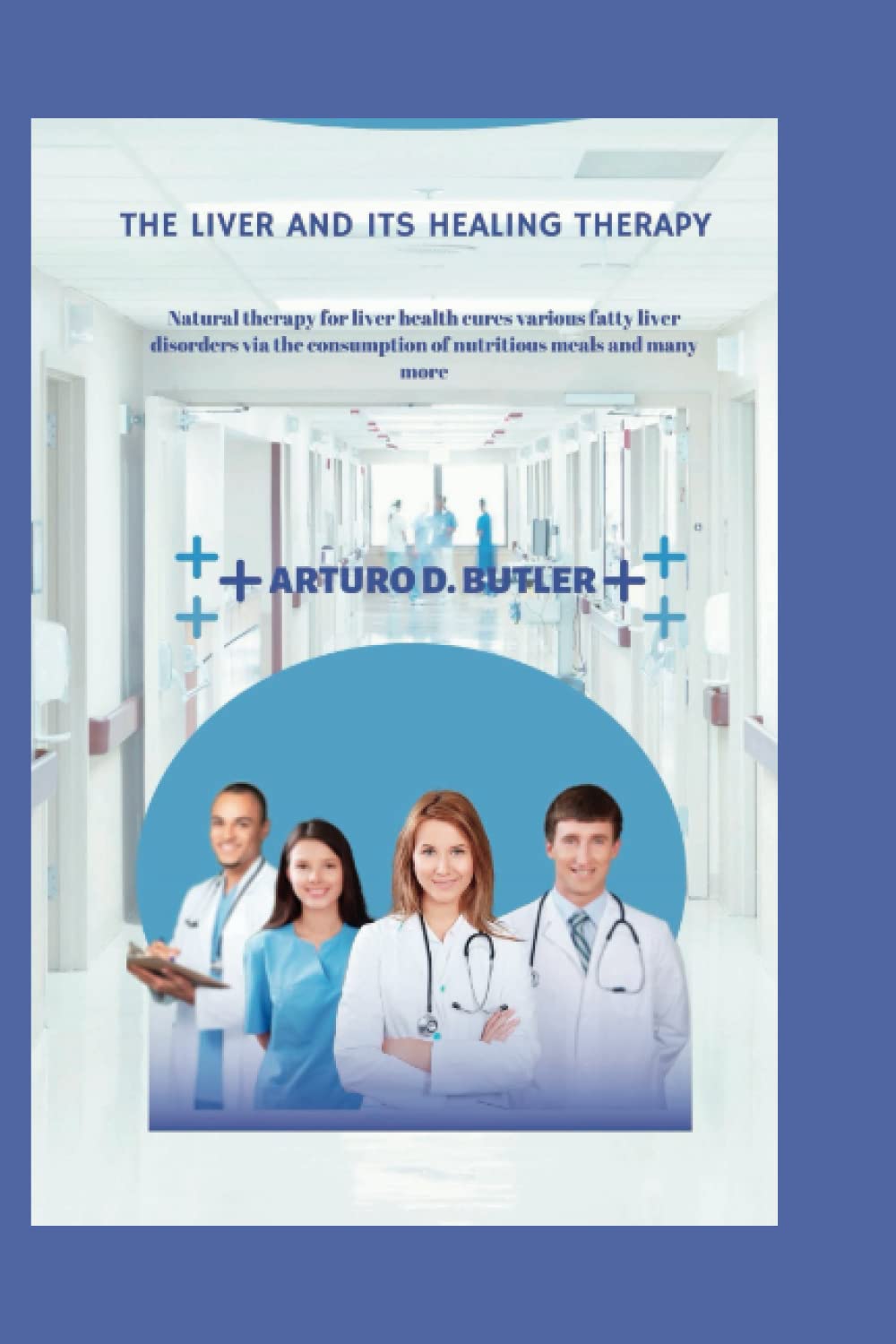 The Liver And Its Healing Therapy Natural therapy for liver health