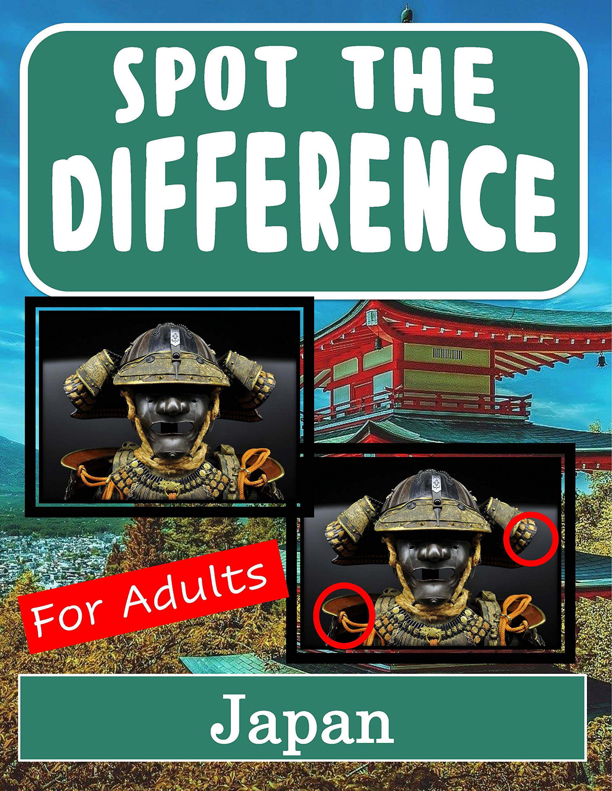 Spot The Difference Book For Adults Japan Hidden Picture Puzzles For spot-the-difference-book-for-adults-japan-hidden-picture-puzzles-for