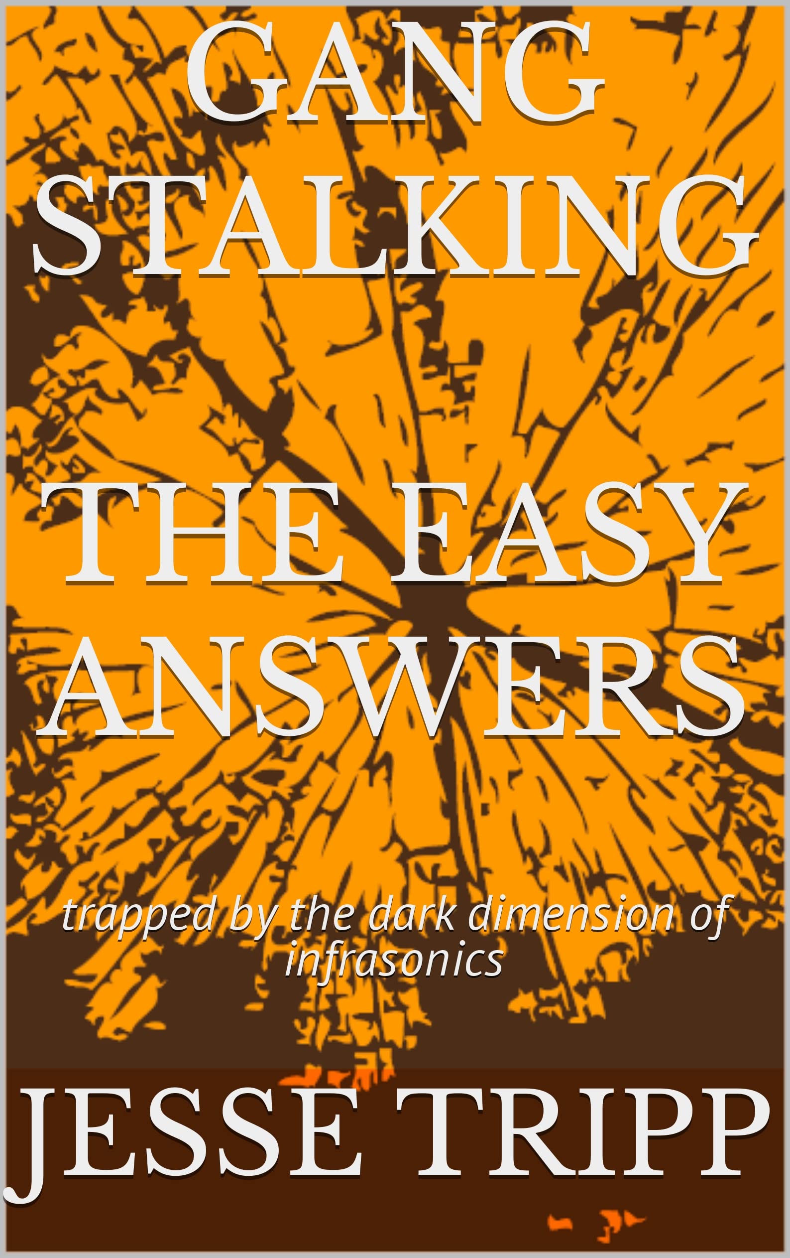 Gangstalking: The Ultimate Invasion Of Privacy - oy2l6to