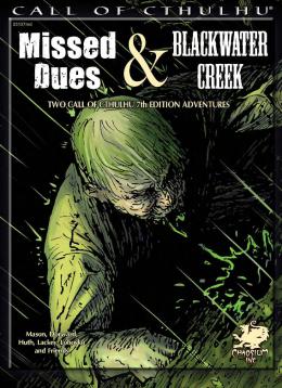 Missed Dues and Blackwater Creek
