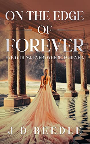 On the Edge of Forever