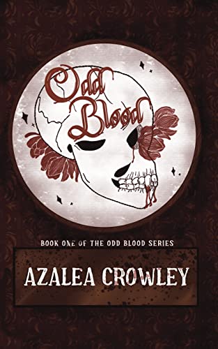 Odd Blood (Odd Blood #1)