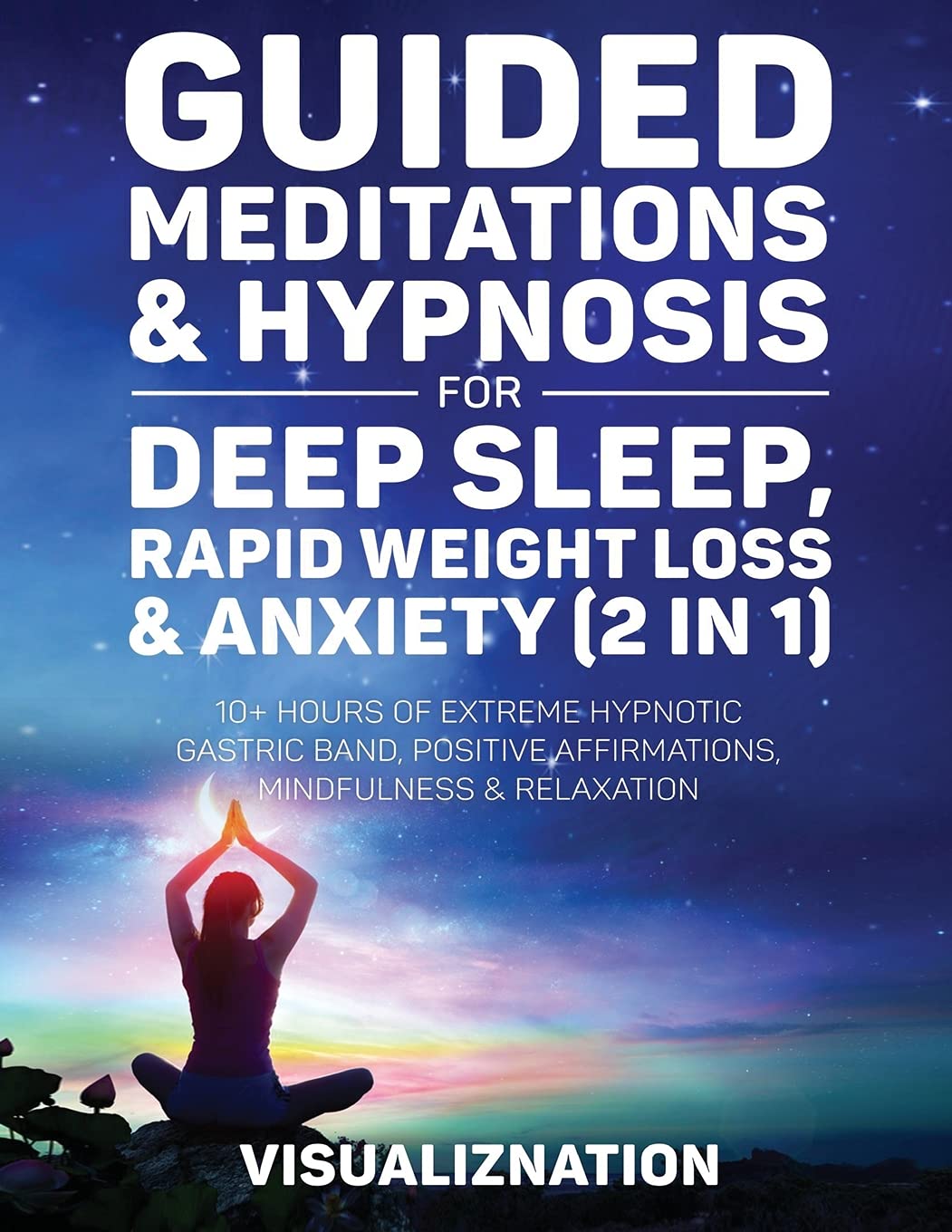 Guided Meditations & Hypnosis For Deep Sleep, Rapid Weight Loss