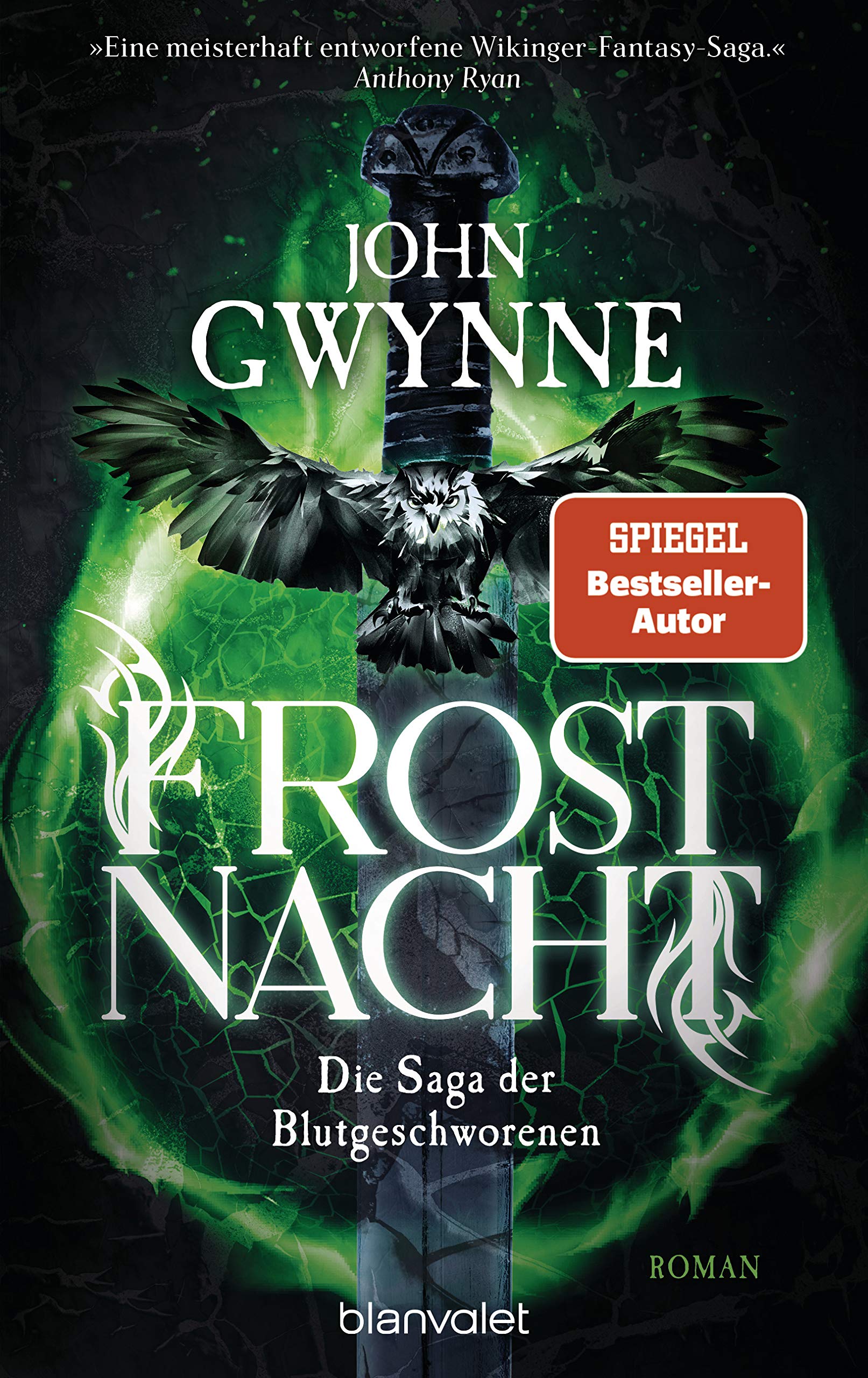 Frostnacht (Die Saga der Blutgeschworenen, #2) by John Gwynne | Goodreads