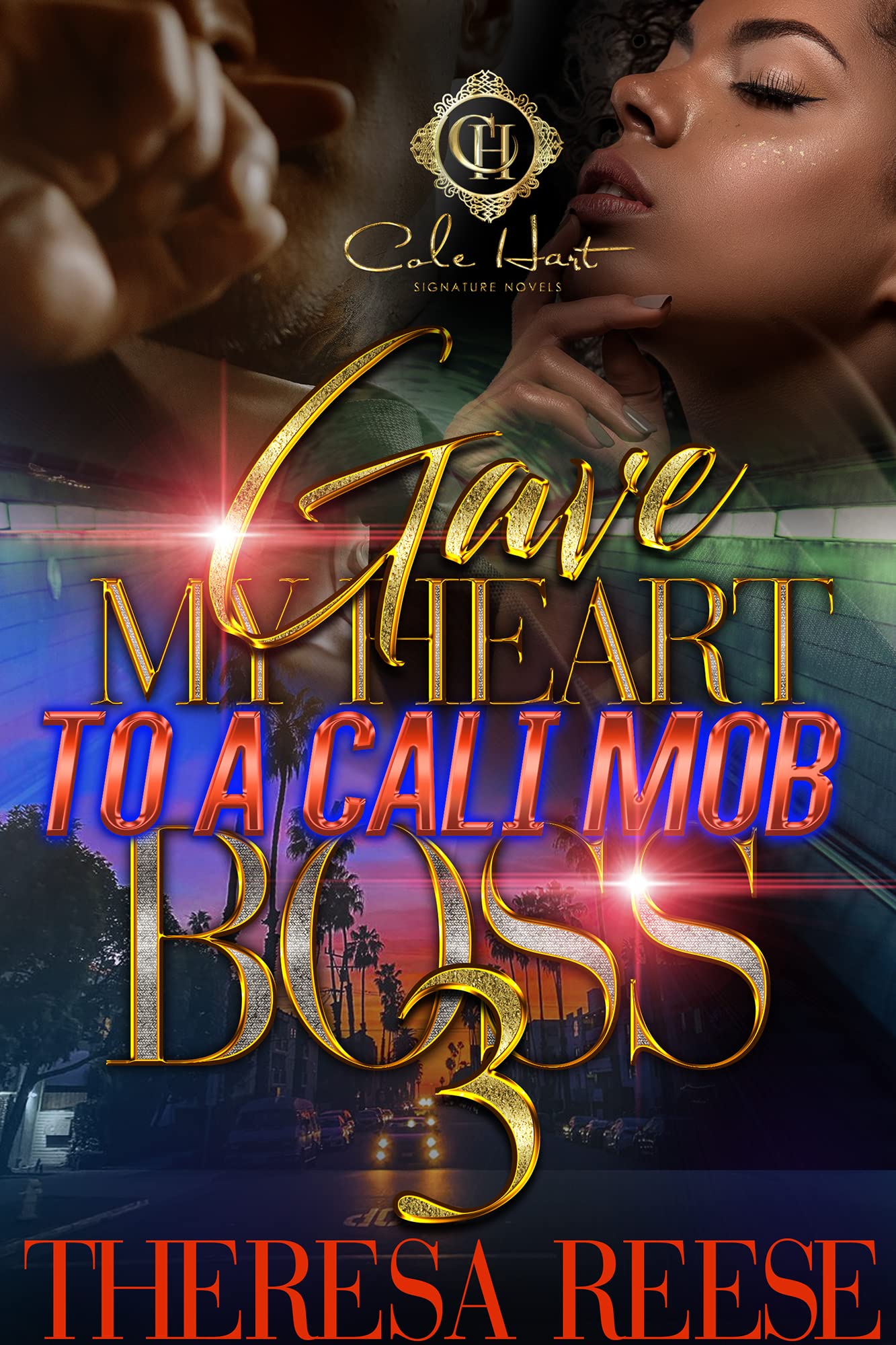 Gave My Heart To A Cali Mob Boss 3 book cover