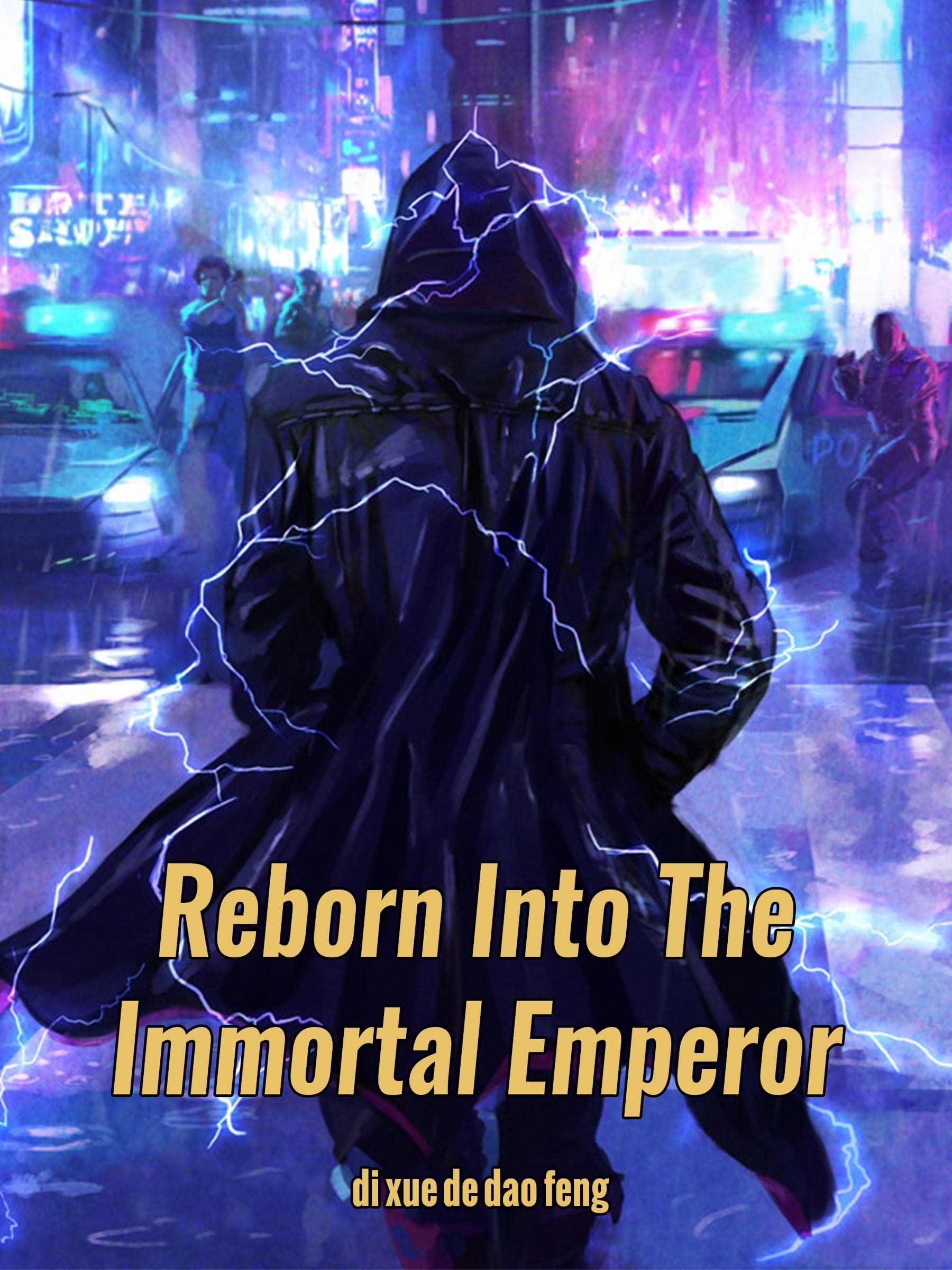Reborn Into The Immortal Emperor: Rebon Adventure/Cultivation Book 2