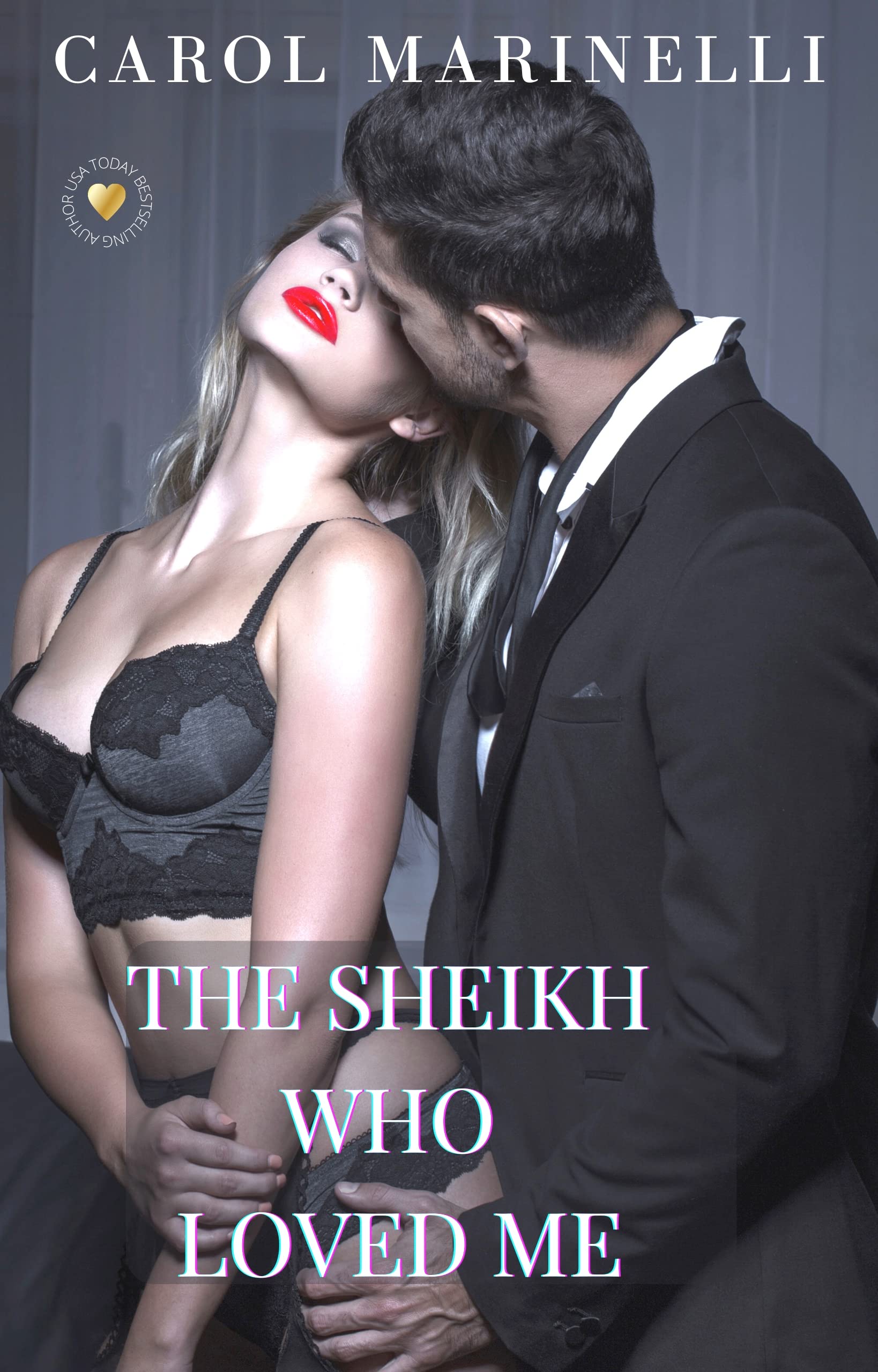 The Sheikh Who Loved Me book cover
