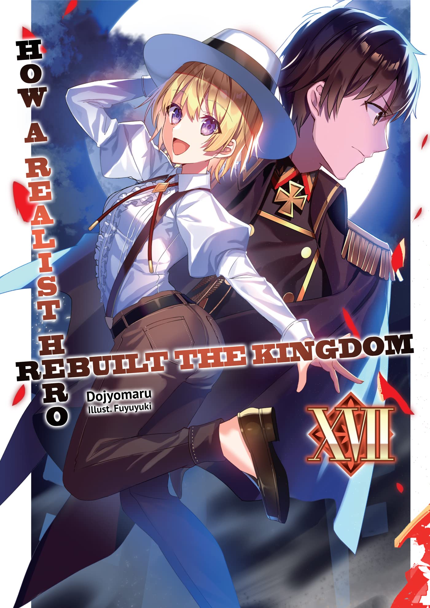 How a Realist Hero Rebuilt the Kingdom, Volume 17