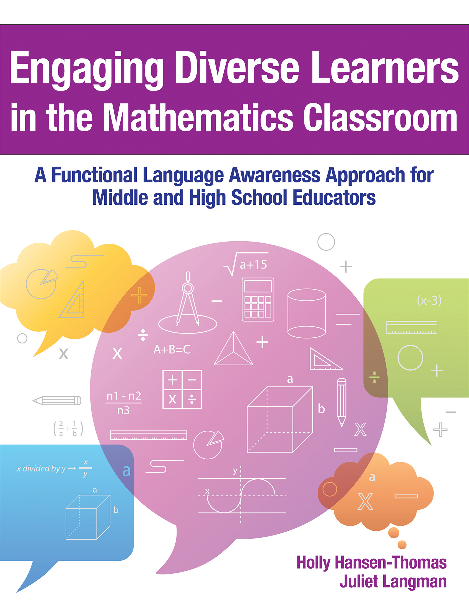 Engaging Diverse Learners in the Mathematics Classroom A Functional Language Awareness Approach