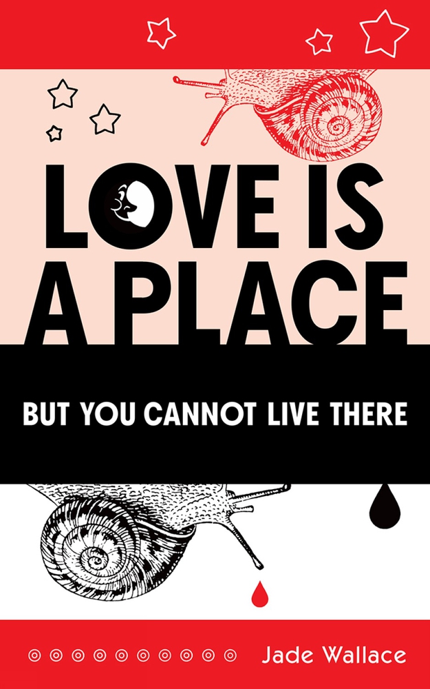 Love Is A Place But You Cannot Live There (23)