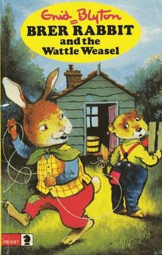 Brer Rabbit and the Wattle Weasel book cover