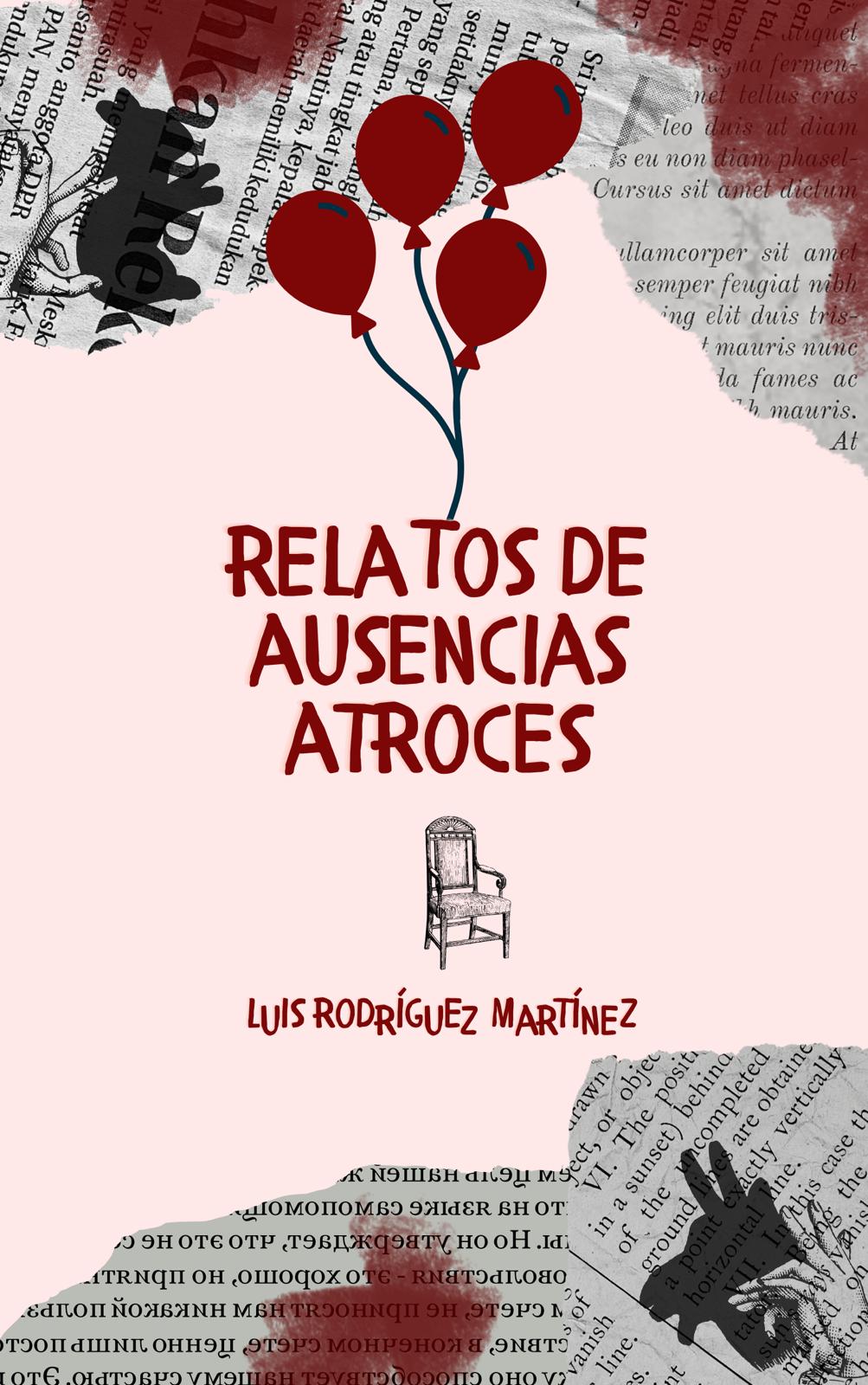 Relatos de ausencias atroces