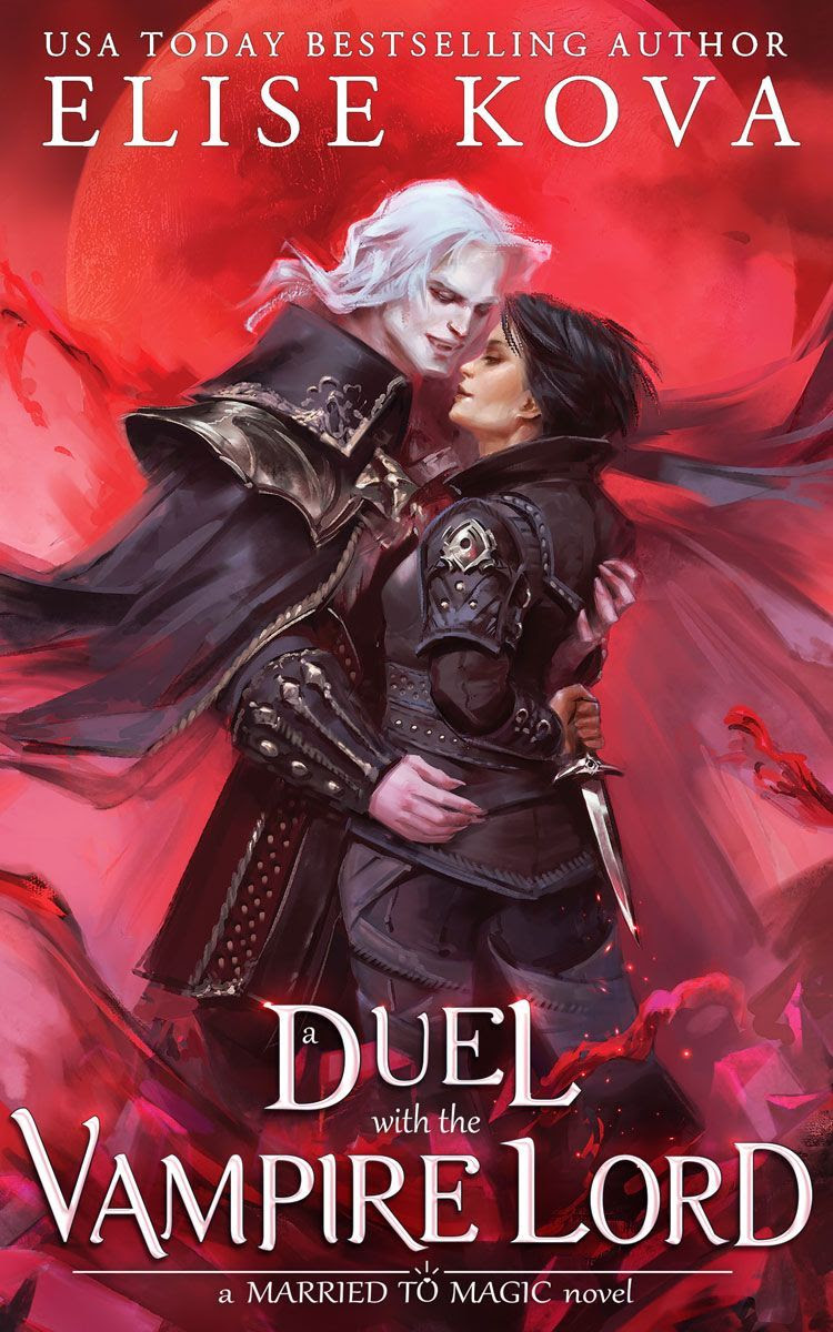 A Duel With the Vampire Lord (Married to Magic, #3)