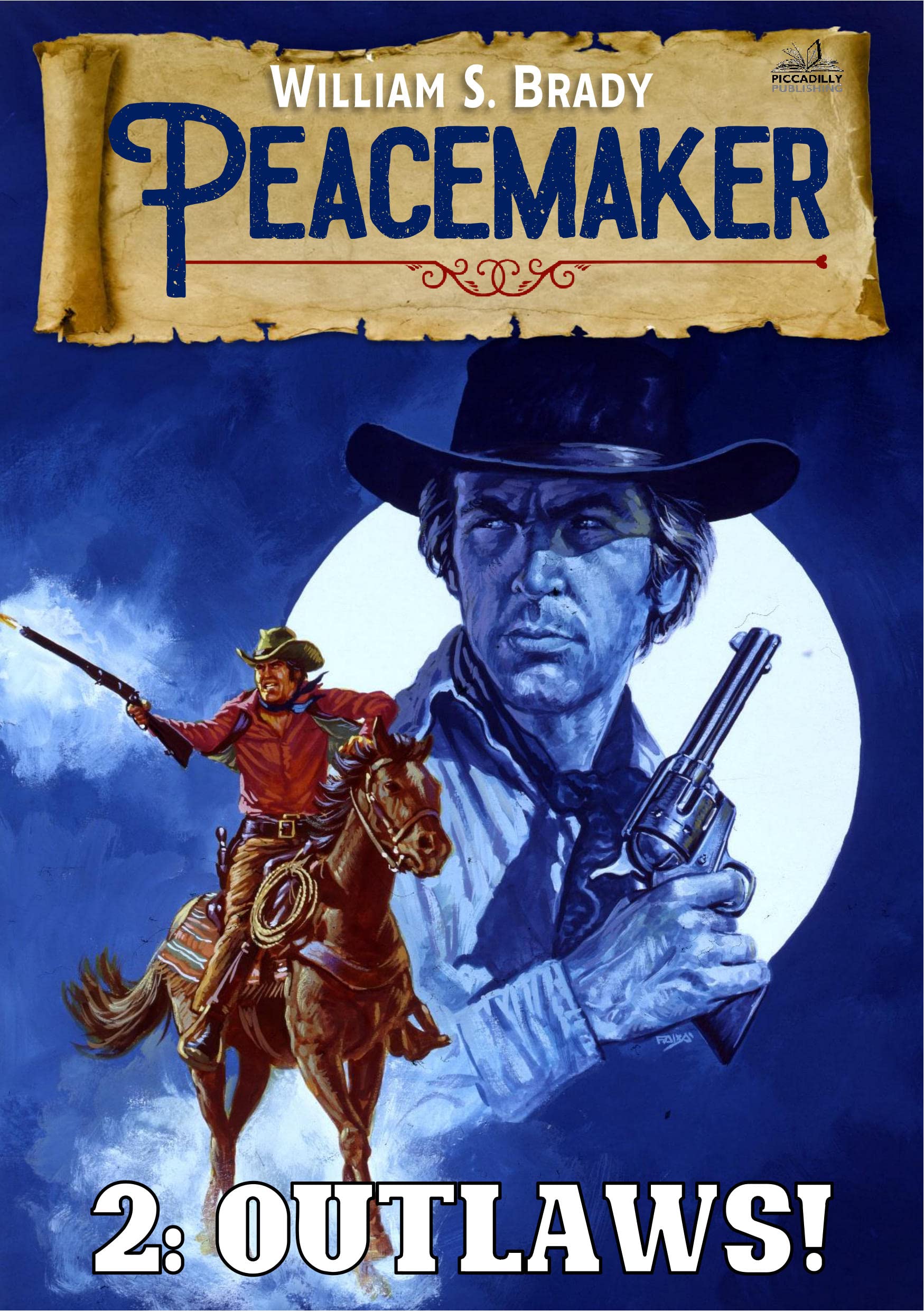 Peacemaker 2: Outlaws!