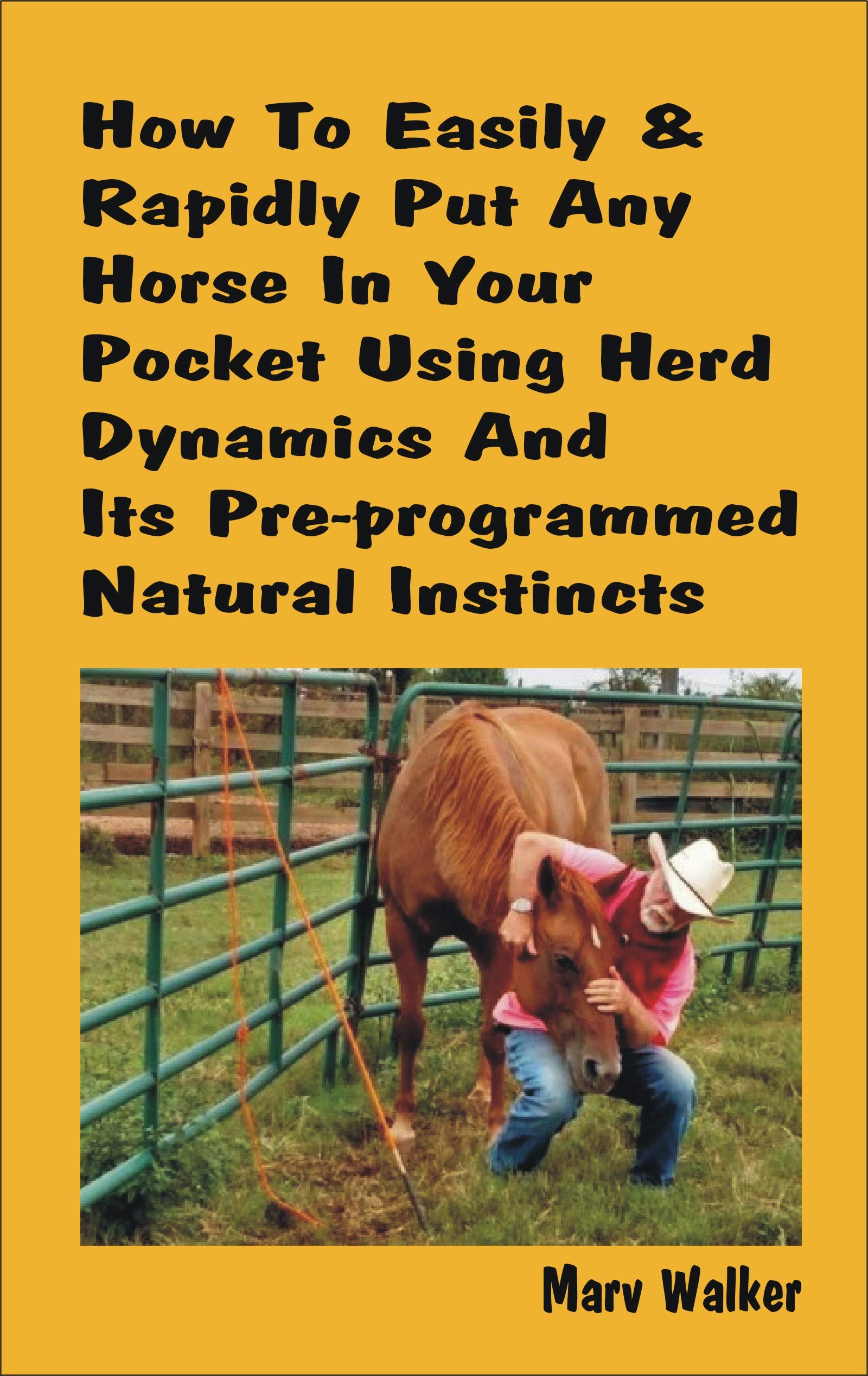 How To Easily & Rapidly Put Any Horse In Your Pocket Using Herd