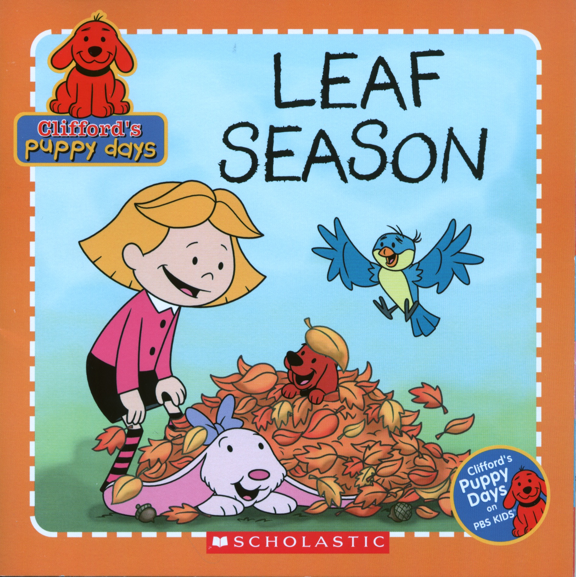 Leaf Season (Clifford's Puppy Days) by Quinlan B. Lee Goodreads