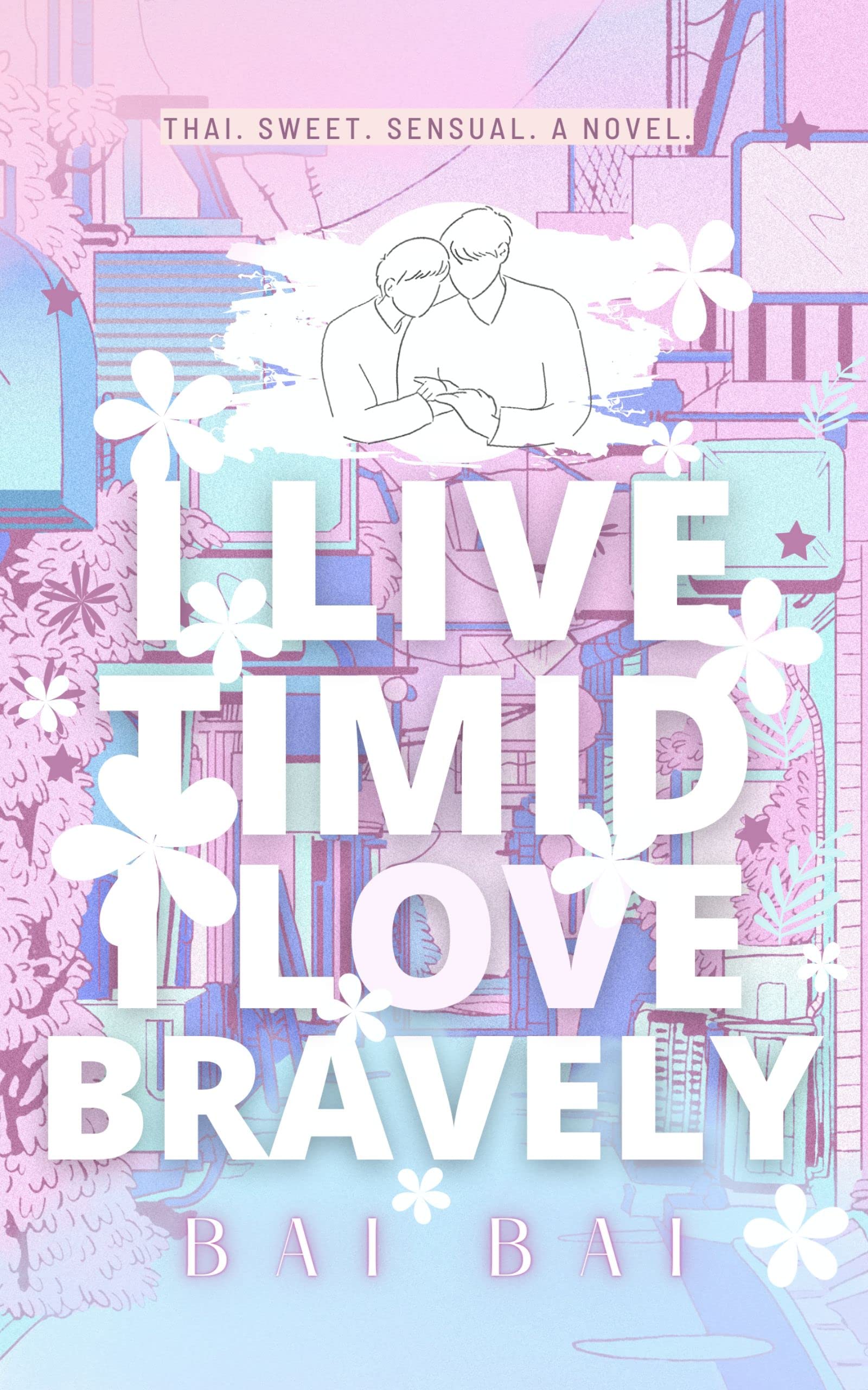 I Live Timid I Love Bravely