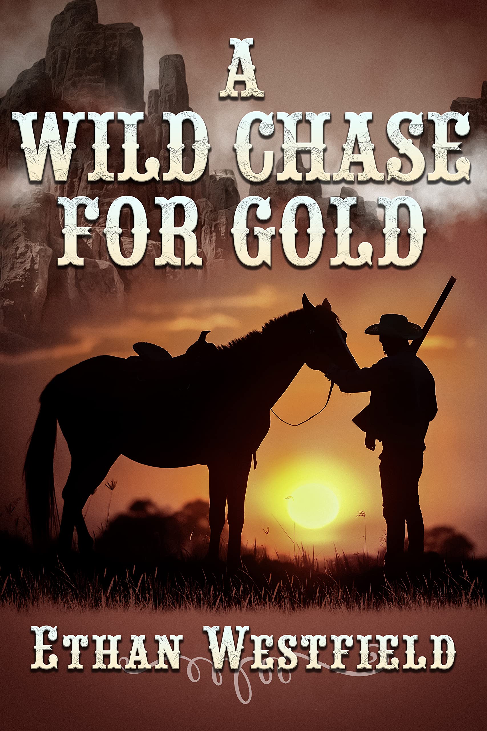 A Wild Chase for Gold