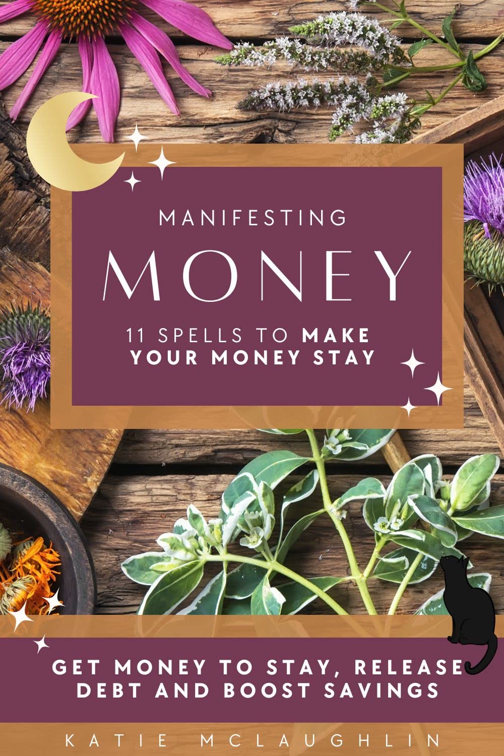 Manifesting Money "11 Spells to Get Money to Stay"