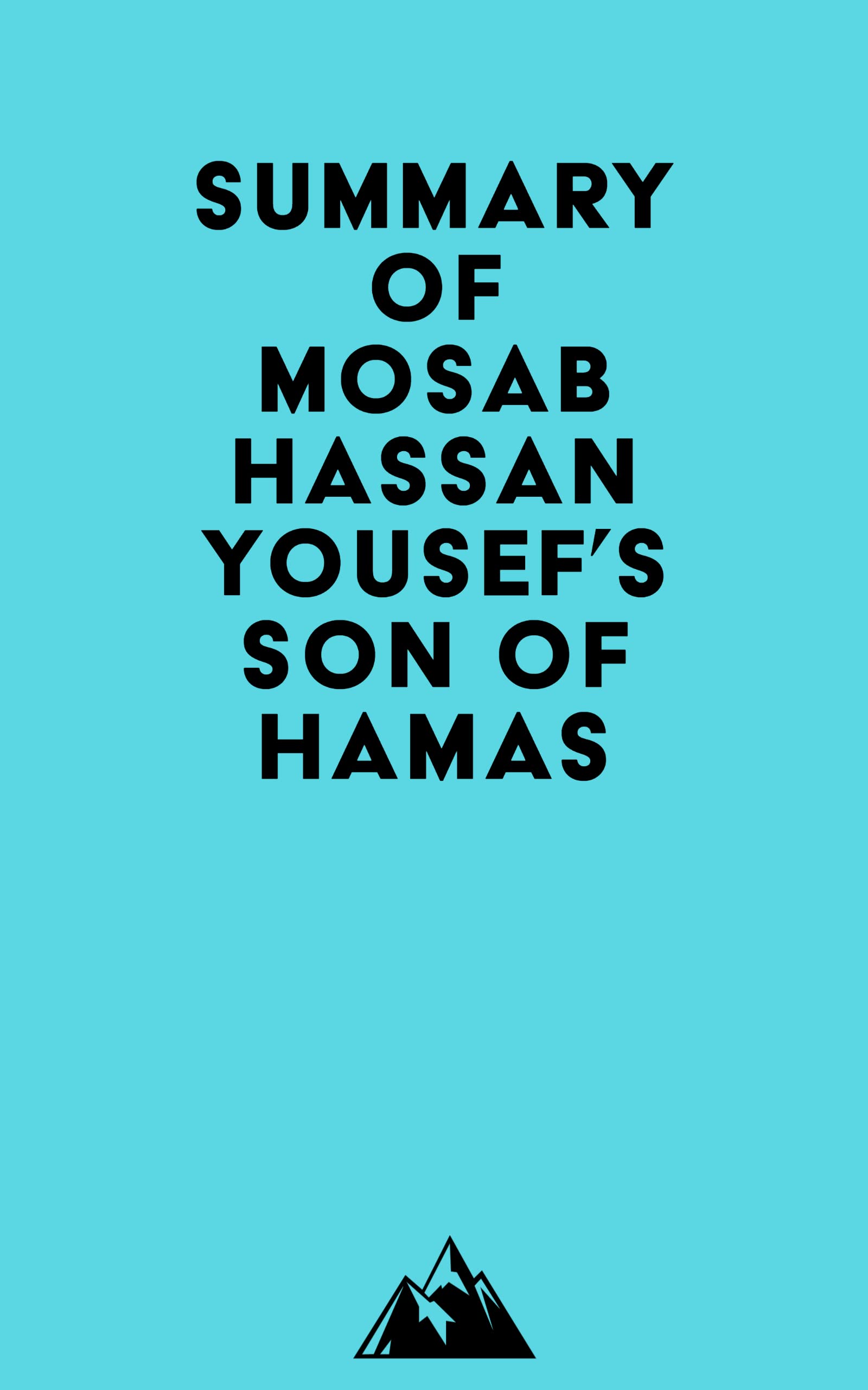 Summary of Mosab Hassan Yousef