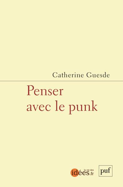 Penser avec le punk book cover