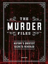 The Murder Files: History’s Greatest Secrets Revealed