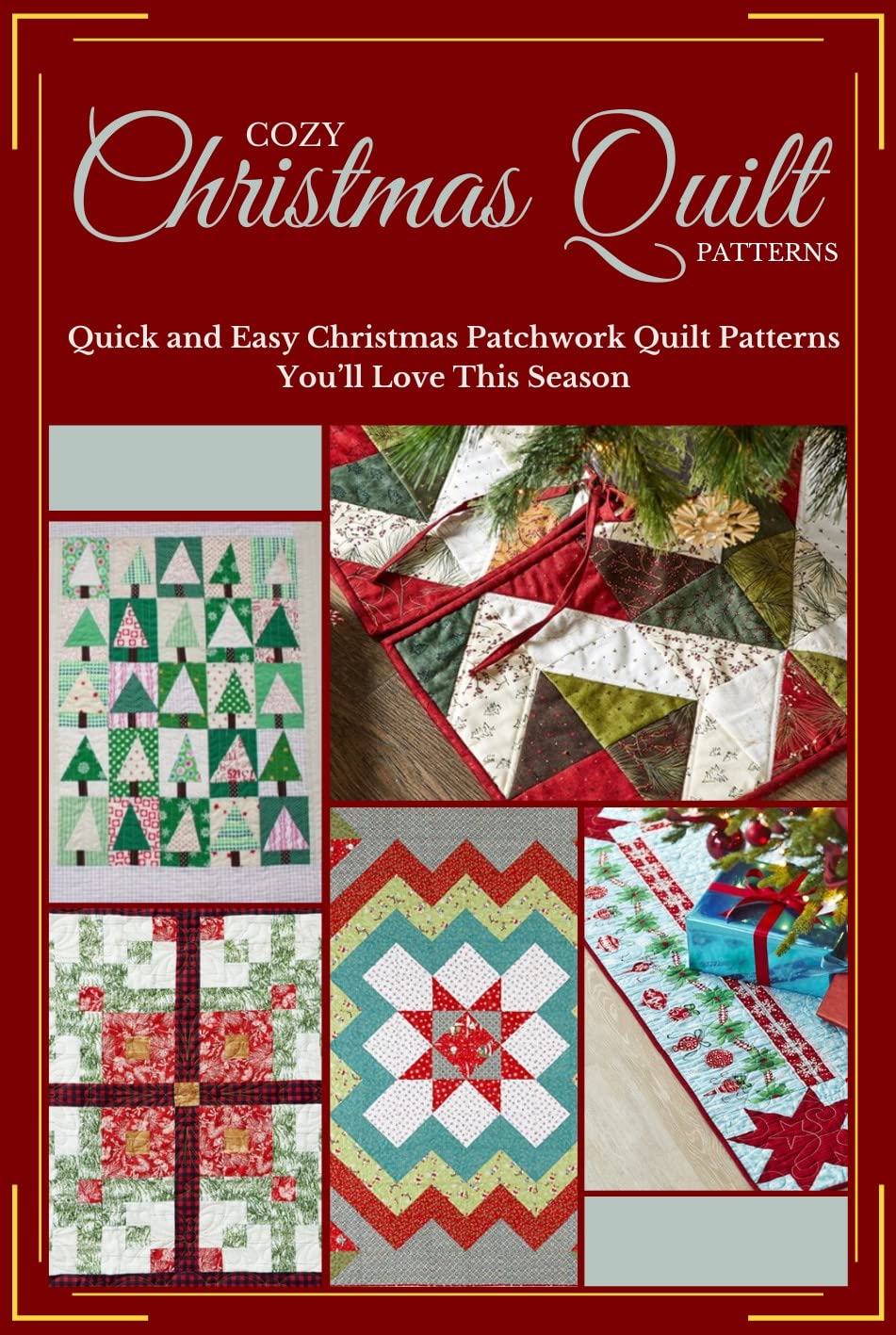 Cozy Christmas Quilt Patterns Quick and Easy Christmas Patchwork Quilt