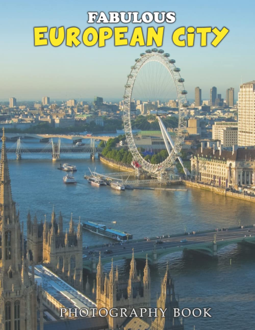 Fabulous European City Photobook 30 HiRes Photographs Of Beautiful