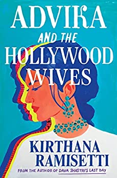 Advika and the Hollywood Wives