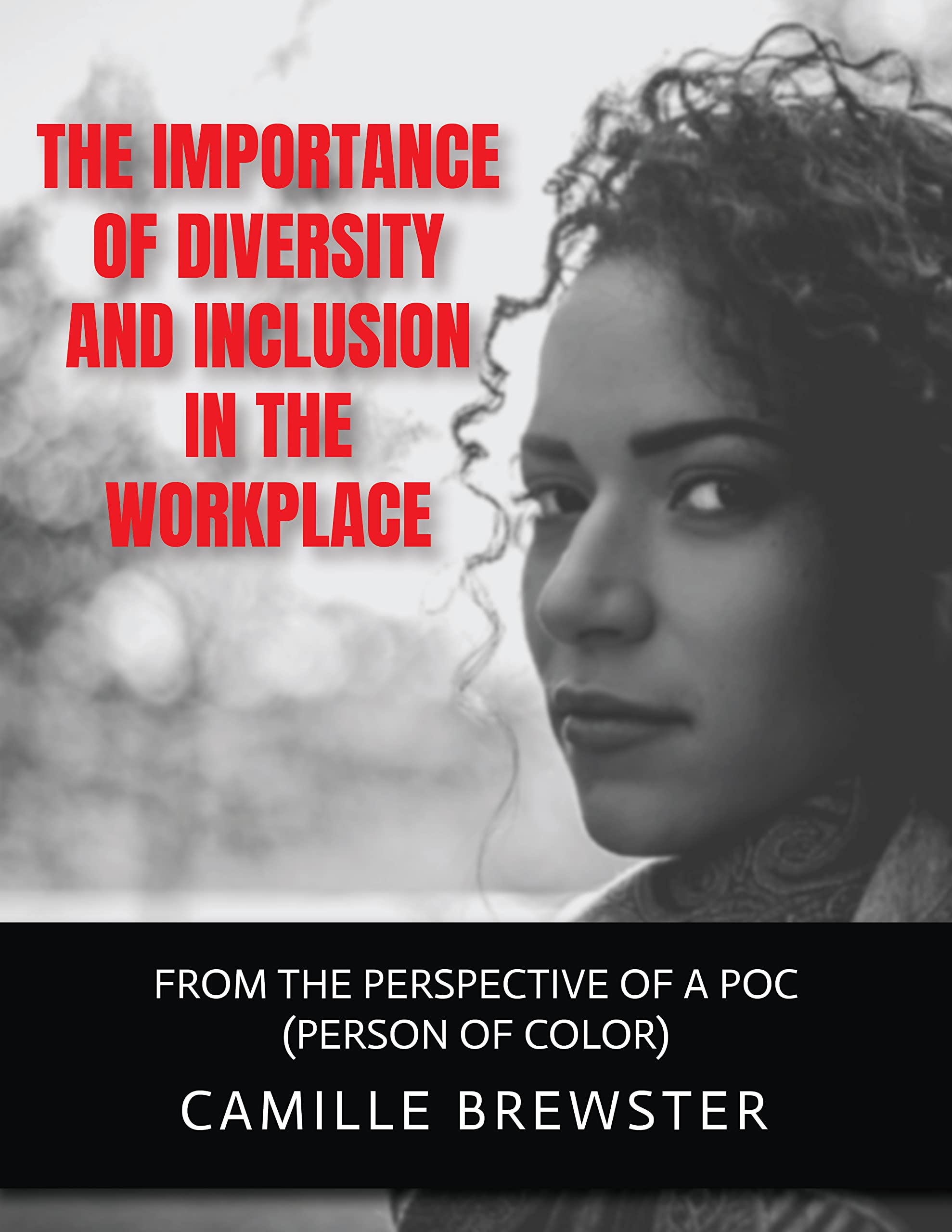 The Importance of Diversity and Inclusion in the Workplace: From the ...