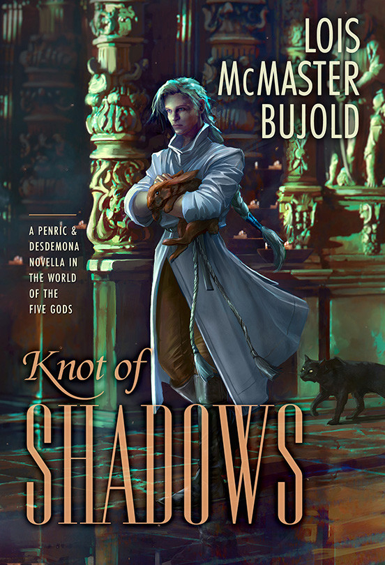 Knot of Shadows (Penric and Desdemona, #11)