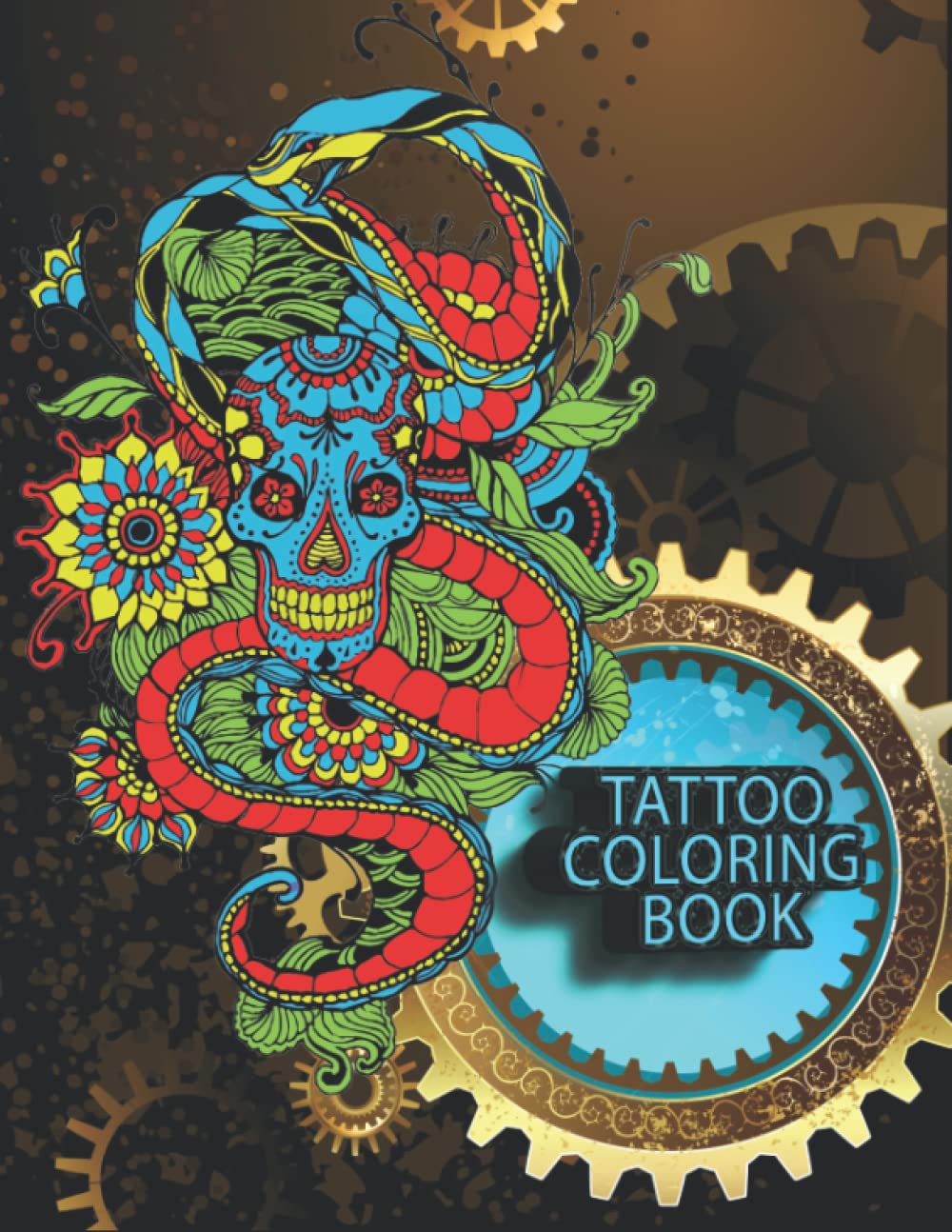 TATTOO COLORING BOOK: An Adult Coloring book with Amazing Tattoo ...