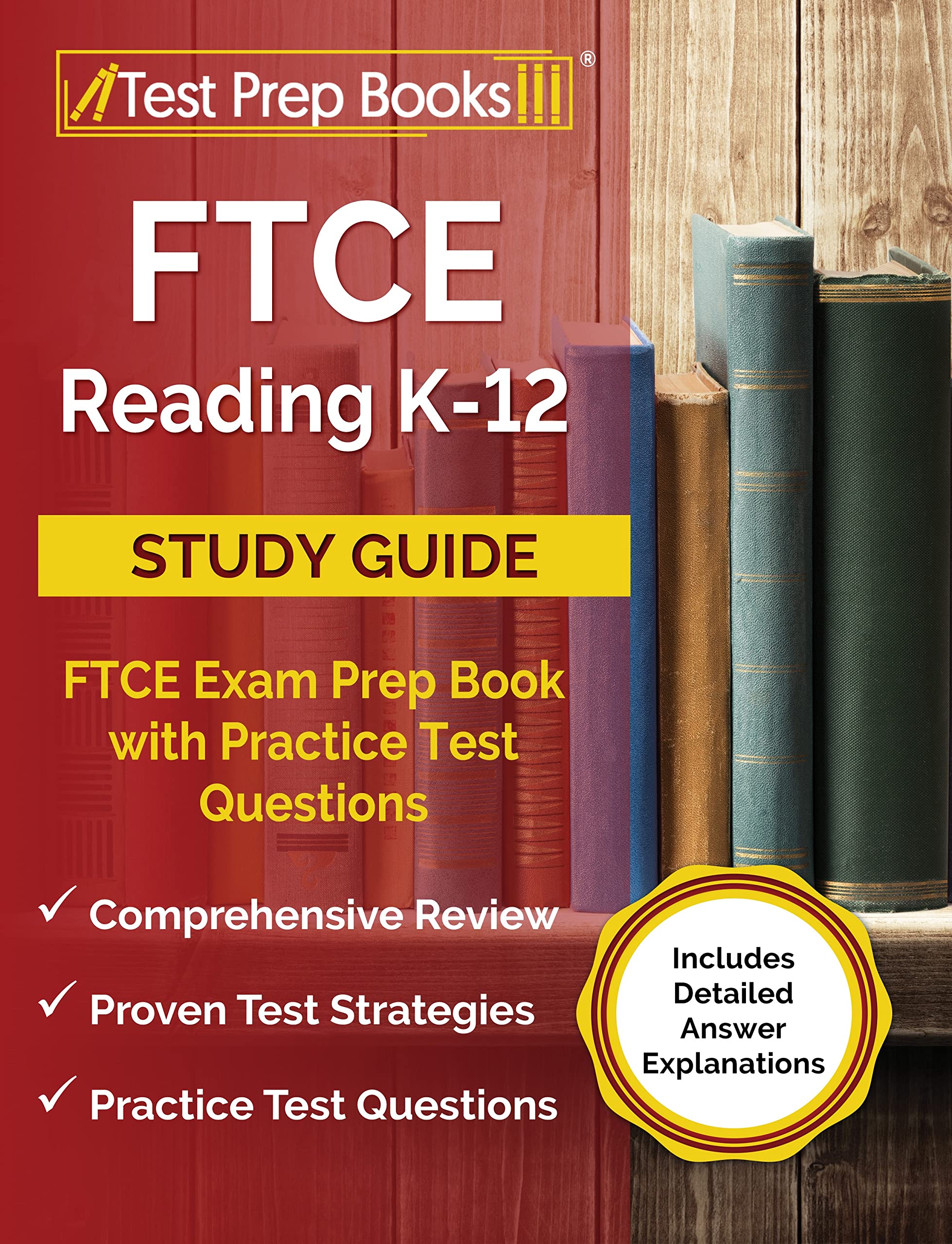 FTCE Reading K-12 Study Guide: FTCE Exam Prep Book with Practice Test ...