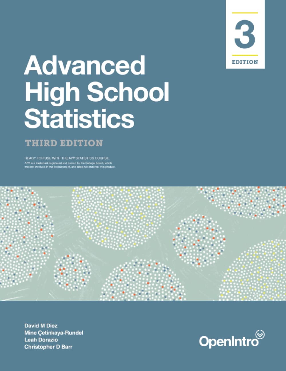 Advanced High School Statistics Third Edition by David Diez Goodreads