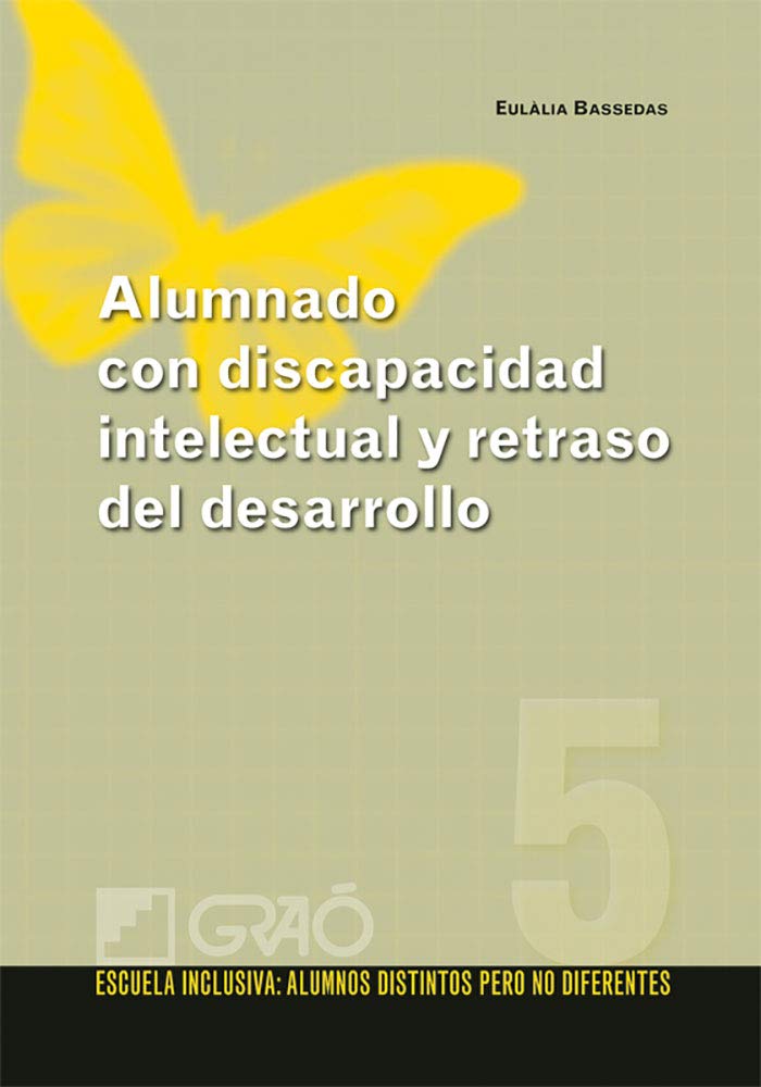 Alumnado con discapacidad intelectual y retraso del desarrollo (Escuela Inclusiva) by Bassedas