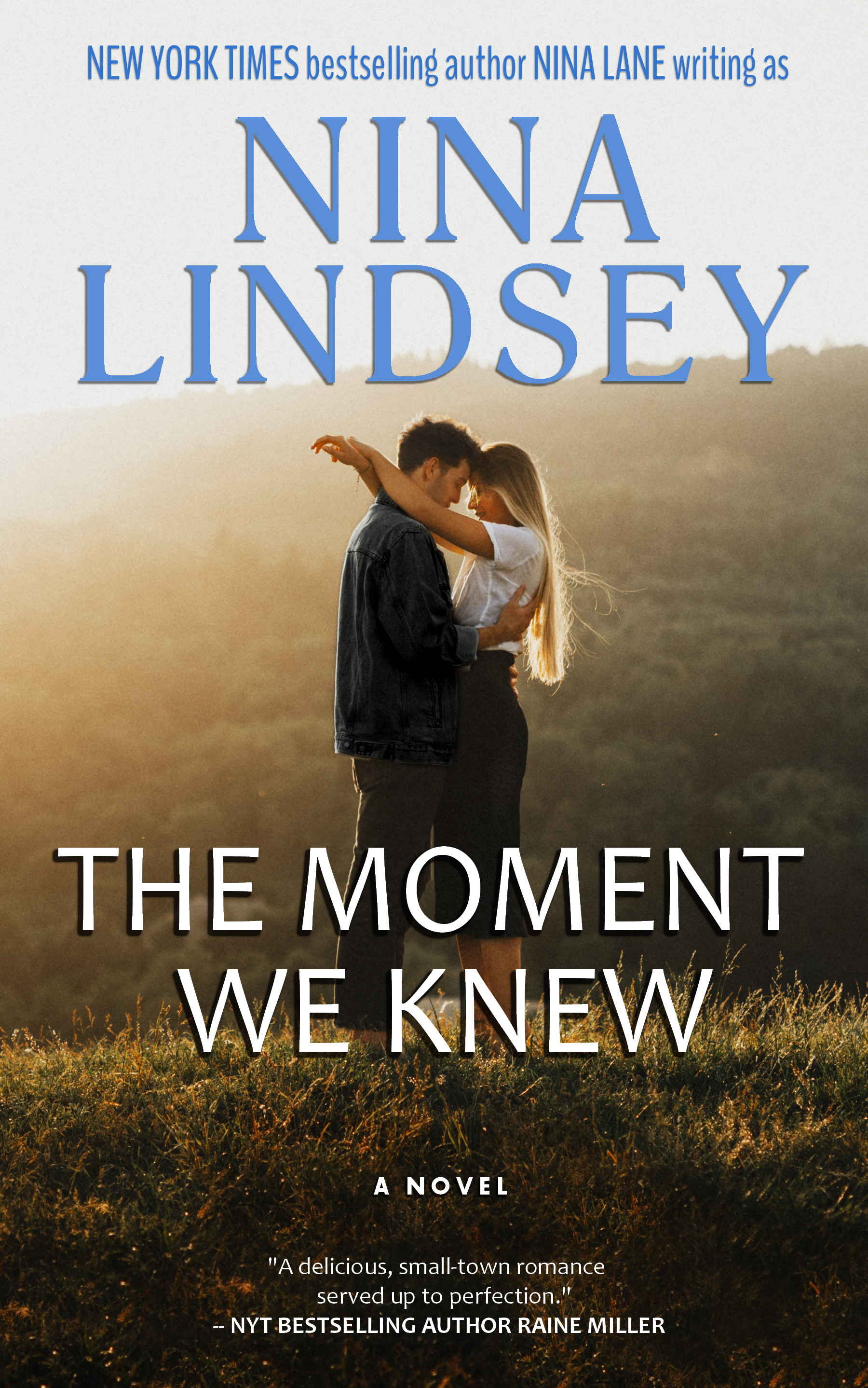 The Moment We Knew