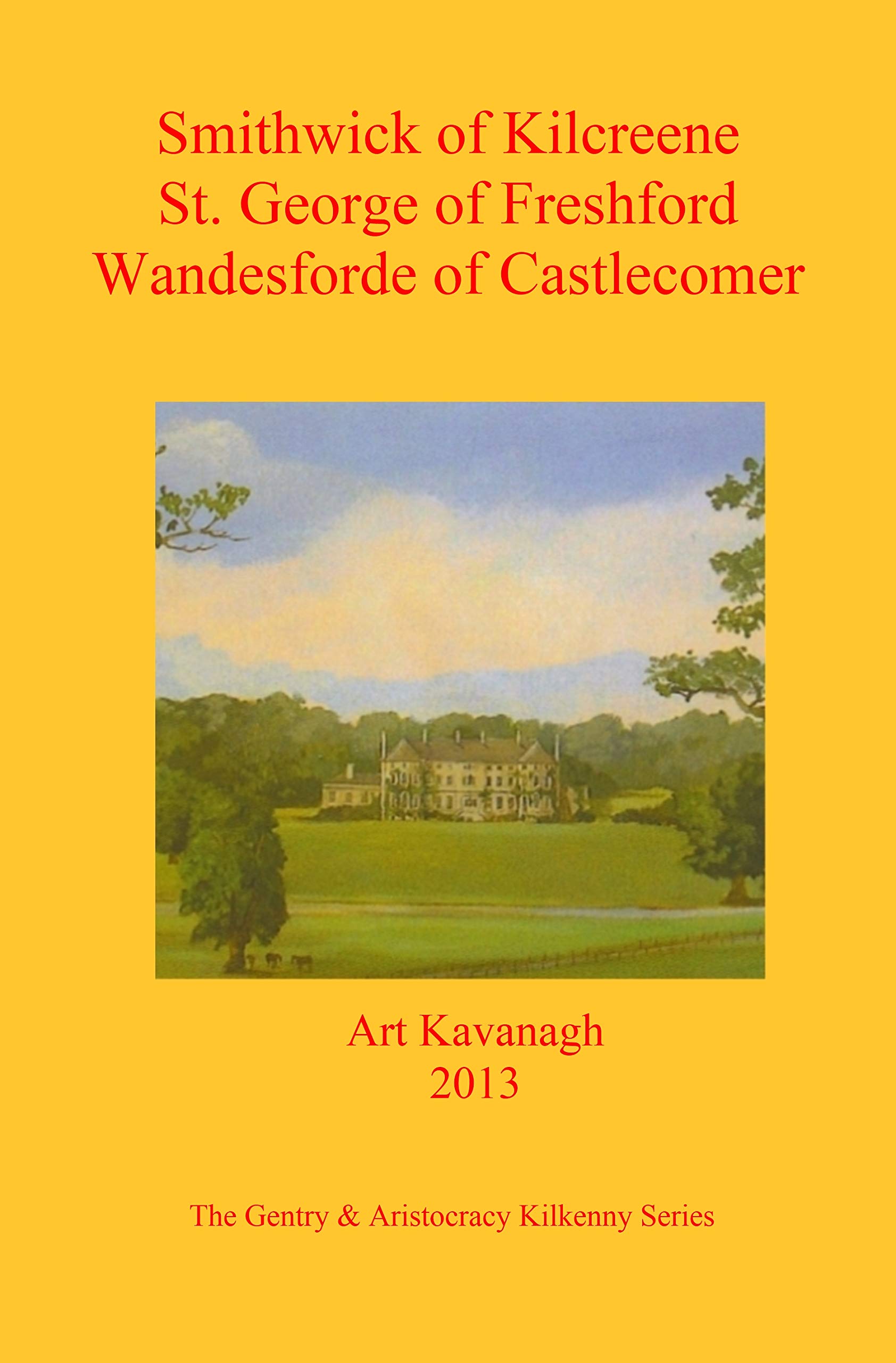 Smithwick of Kilcreene St. of Freshford Wandesforde of