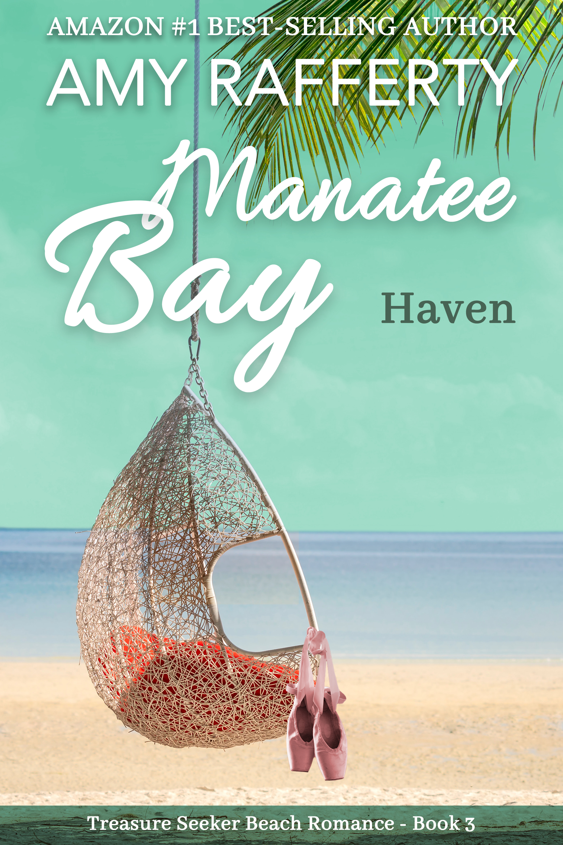 Manatee Bay: Haven (Treasure Seeker Beach, #3) by Amy Rafferty | Goodreads