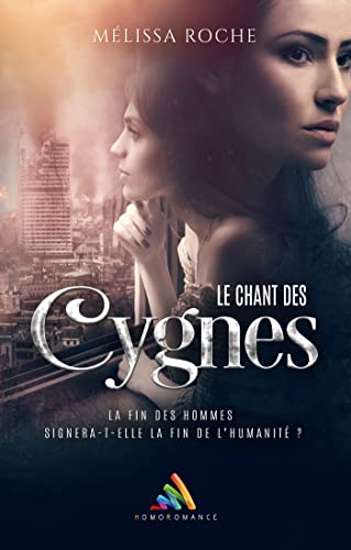 Le chant des Cygnes by Mélissa Roche | Goodreads
