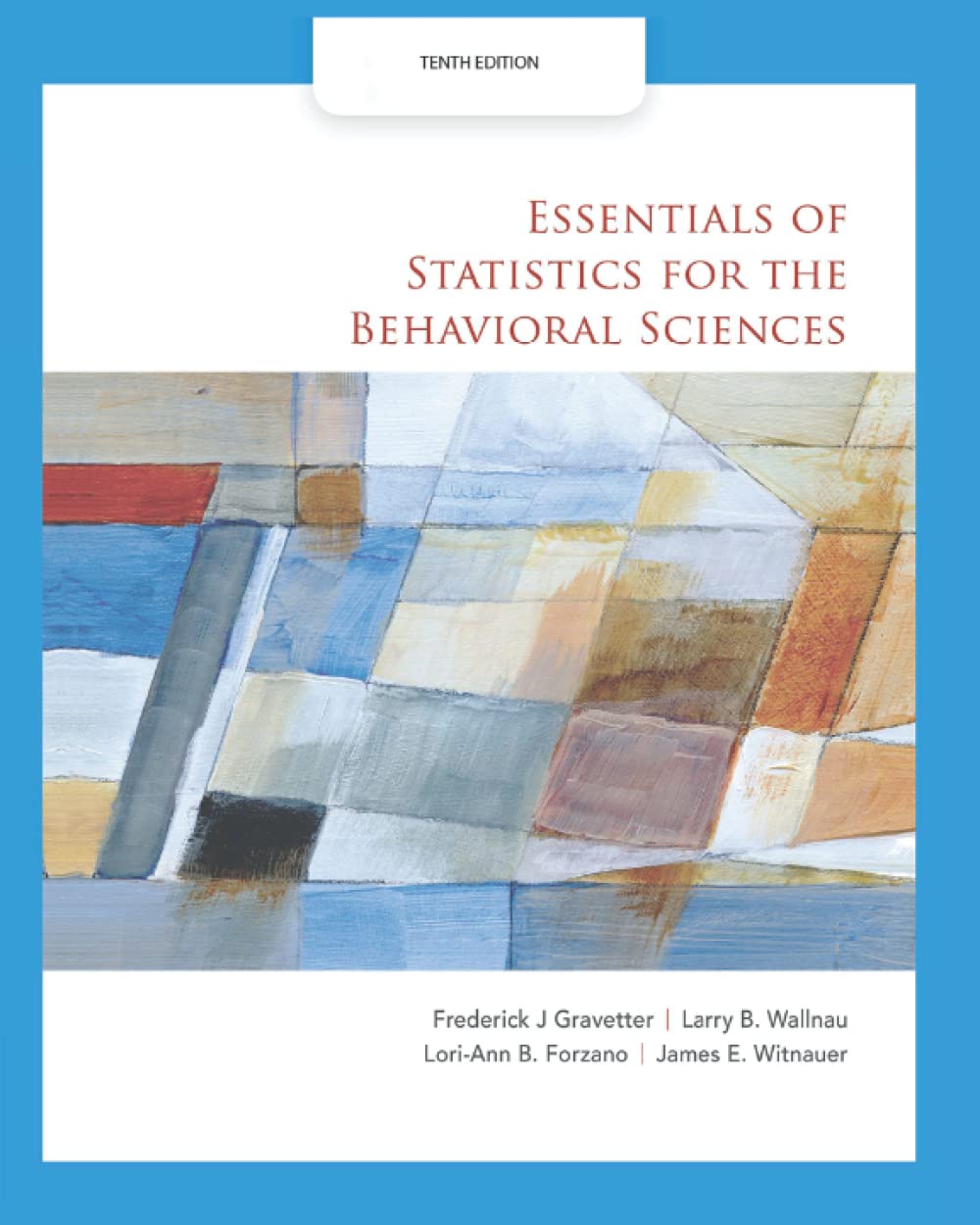 Essentials of Statistics for the Behavioral Sciences, 10th Edition ...