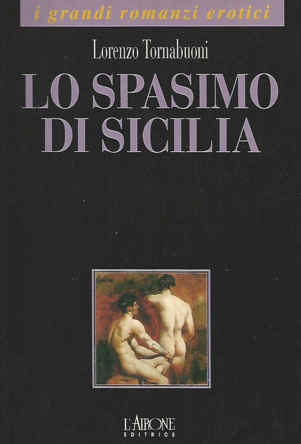 Lo spasimo di Sicilia by Lorenzo Tornabuoni | Goodreads
