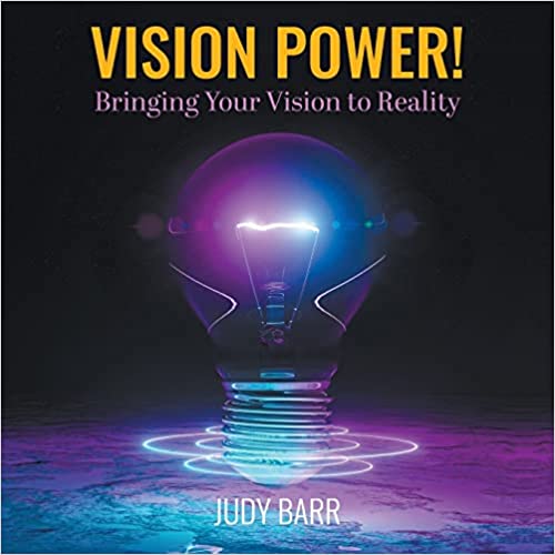 Vision Power!: Bringing Your Vision to Reality