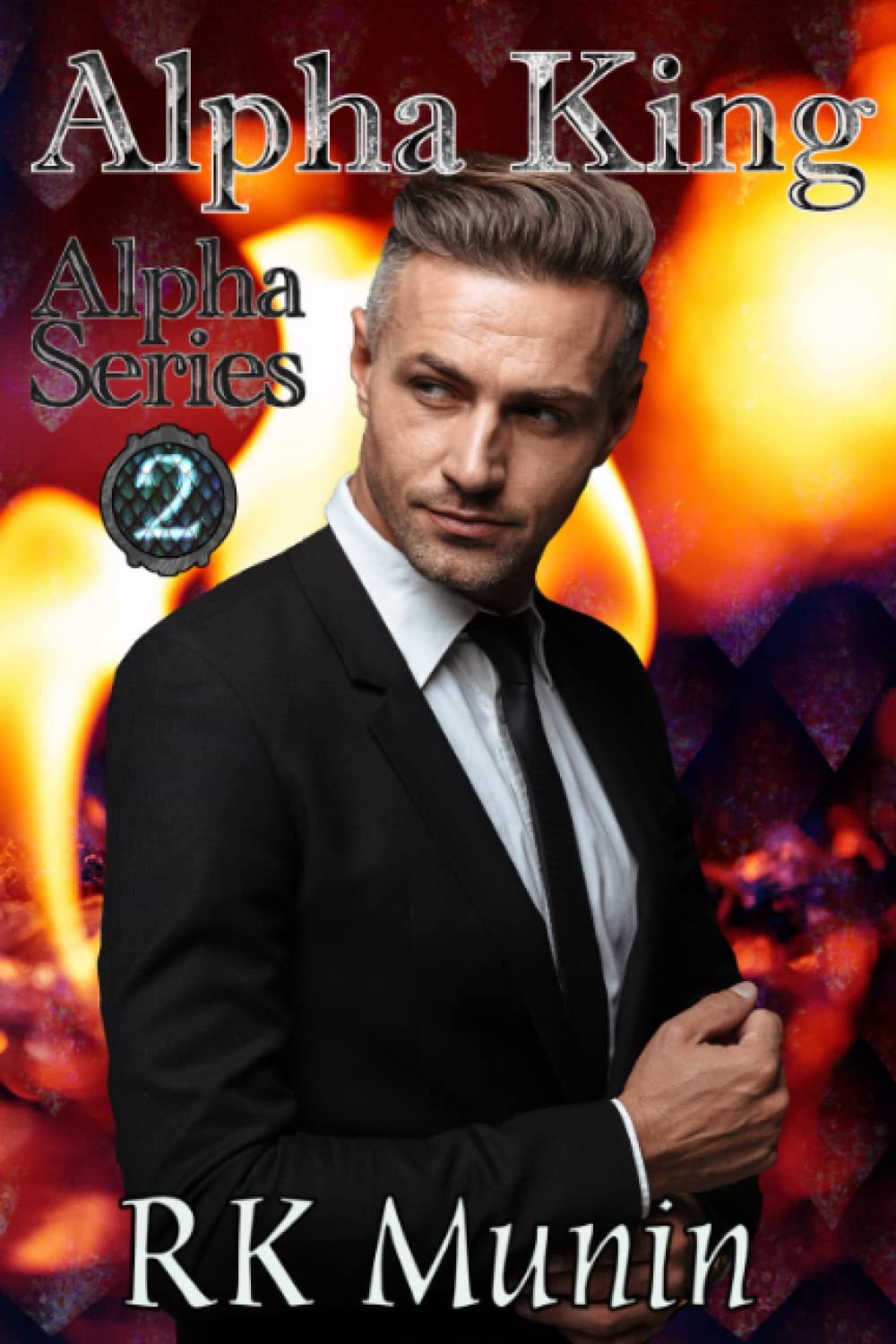 Alpha King Alpha Series, Book 2 by R.K. Munin Goodreads